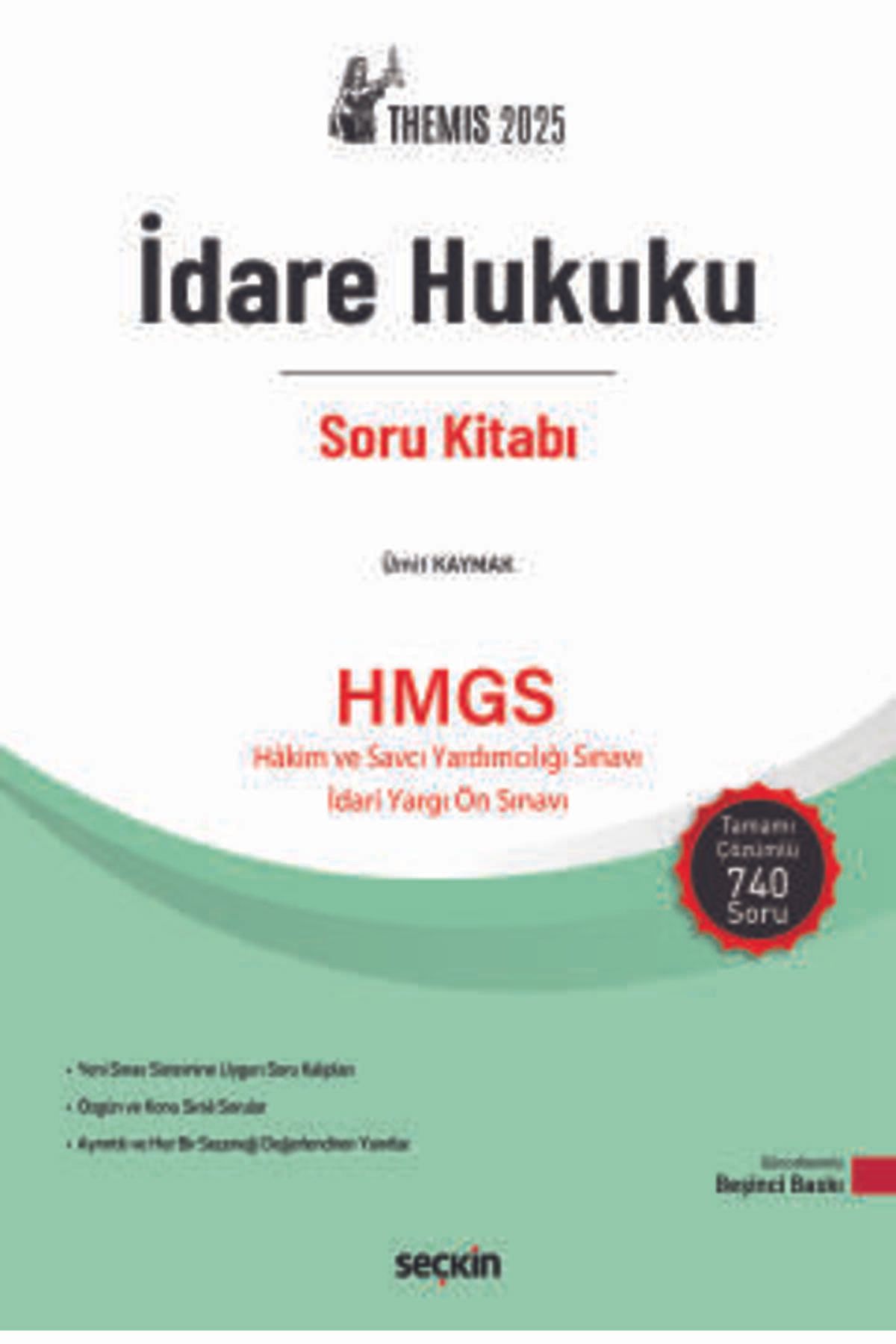 Seçkin Yayıncılık THEMIS - İdare Hukuku Soru Kitabı Ümit Kaymak 5. Baskı, Haziran 2025