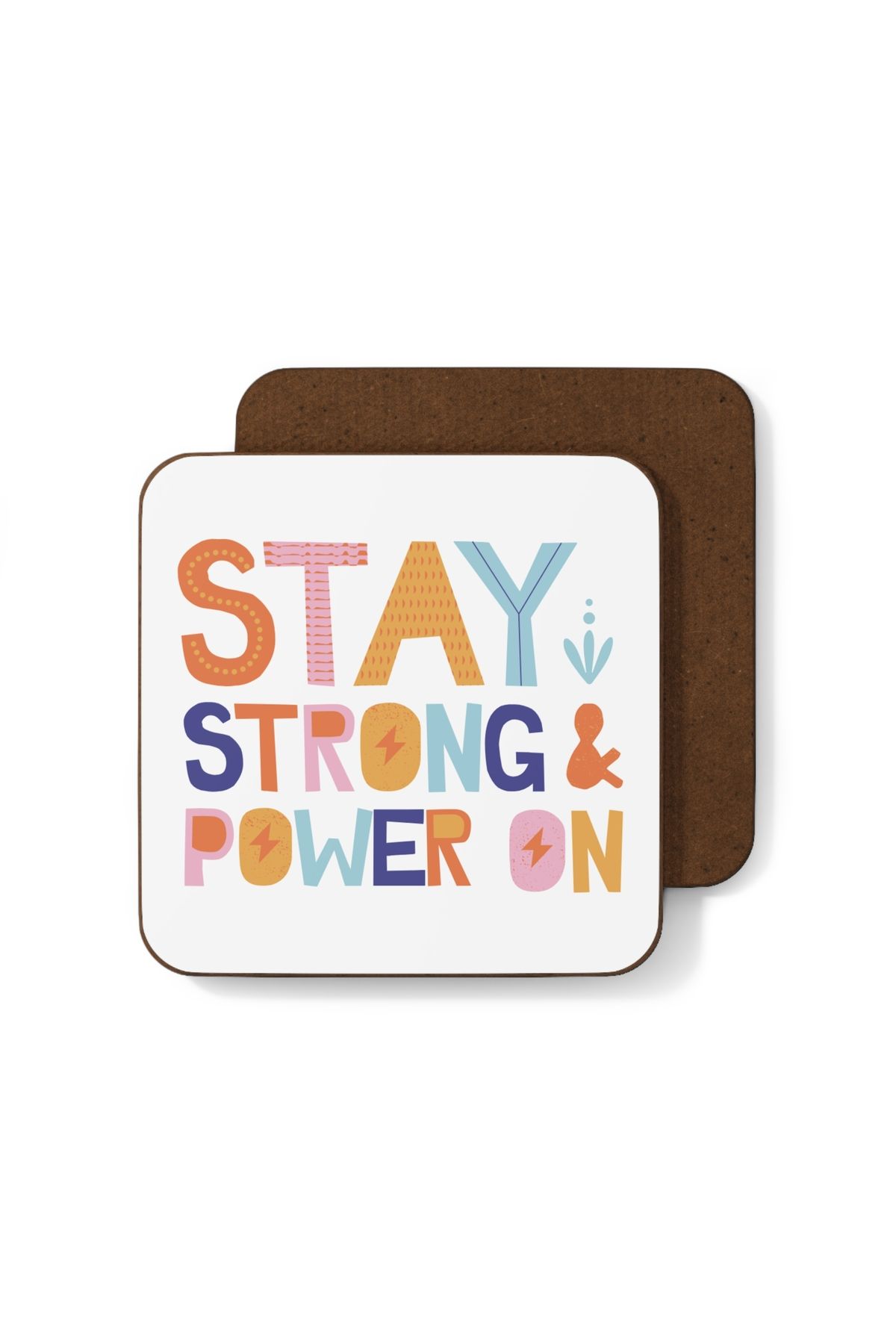 Hilosh Stay Strong and Power Om Tasarımlı Bardak Altlığı