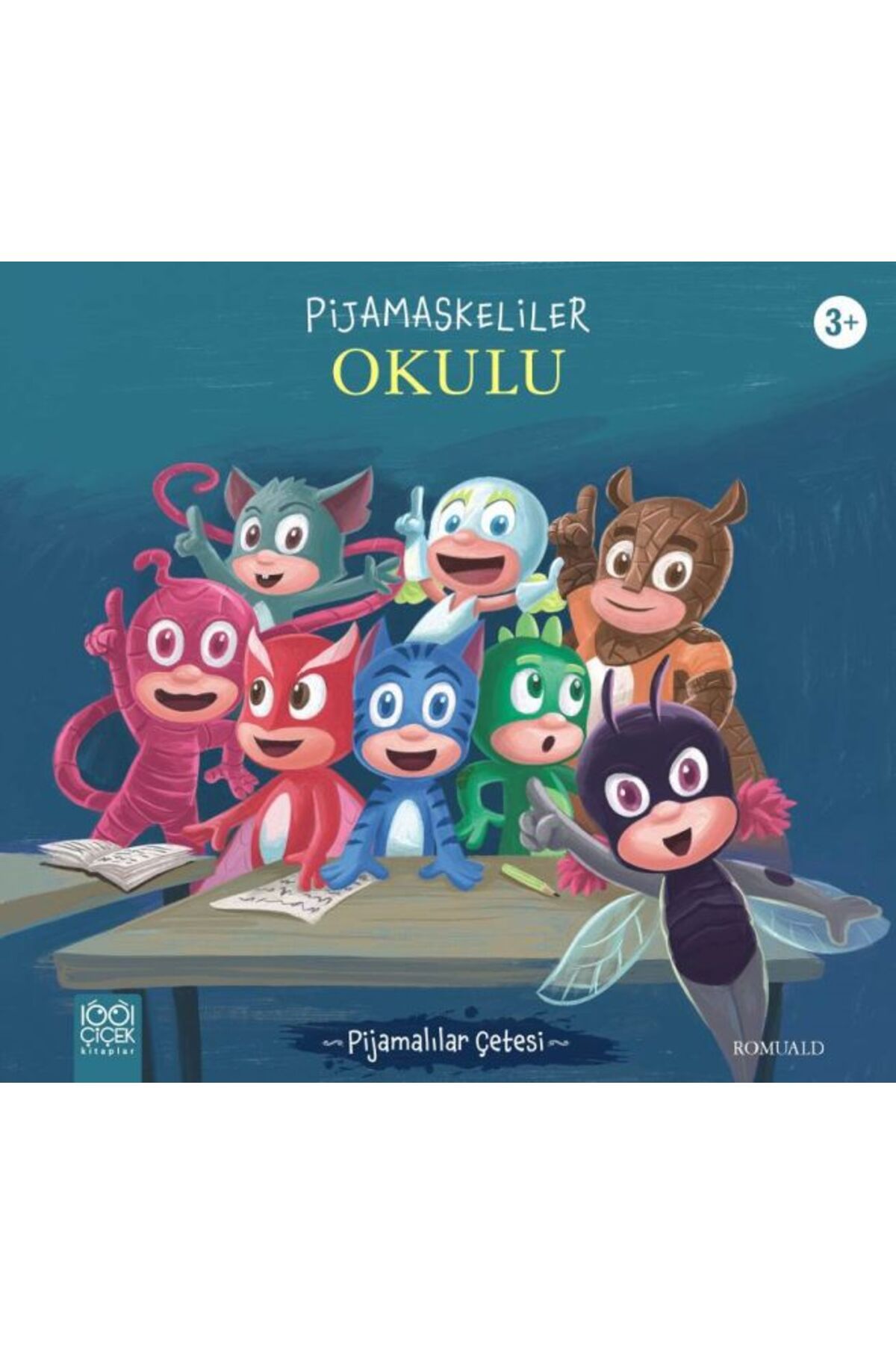 1001 Çiçek Kitaplar Pijamaskeliler Okulu