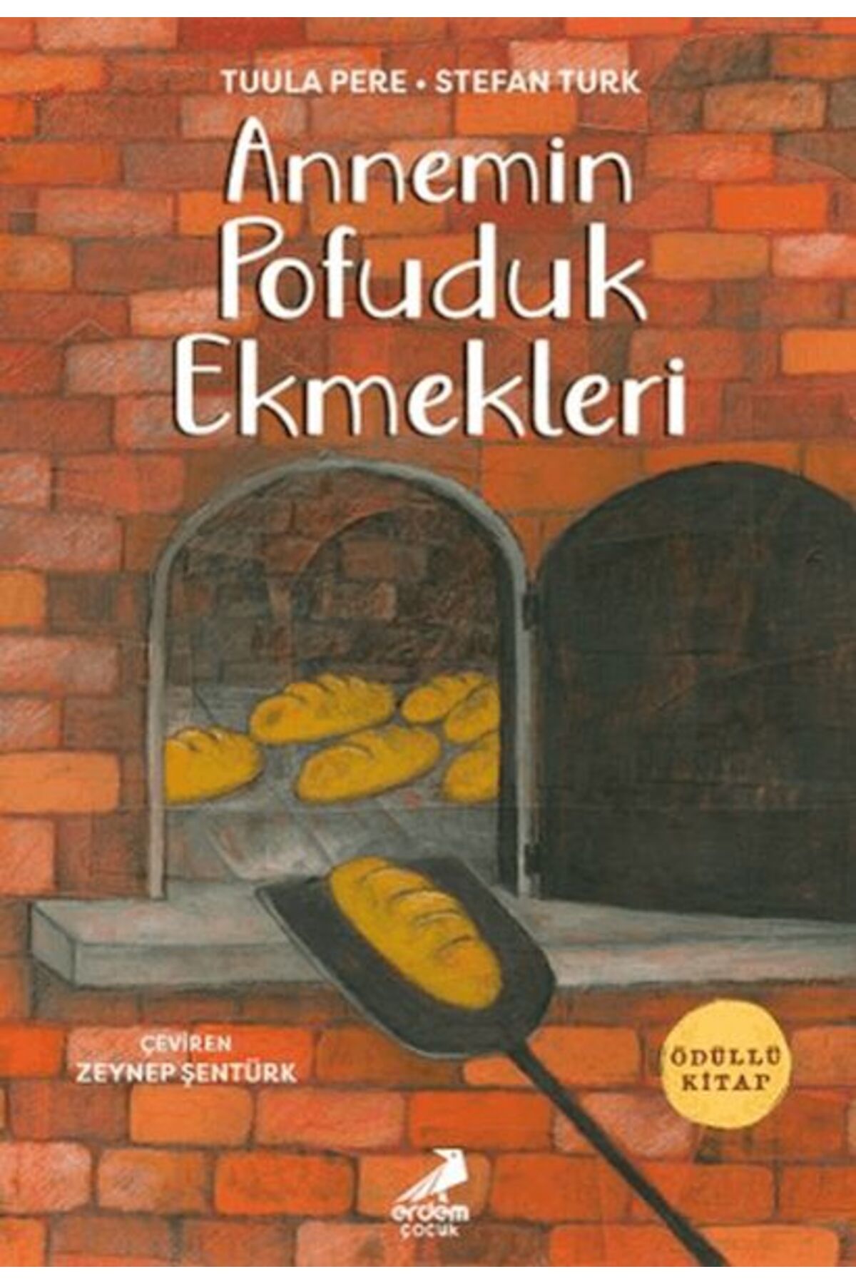 Erdem Çocuk Annemin Pofuduk Ekmekleri