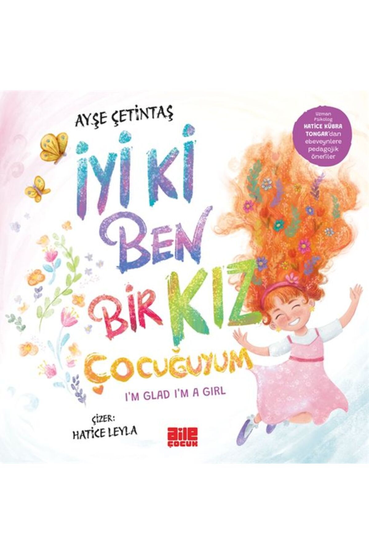 Karatay Yayınları İyi ki Ben Bir Kız Çocuğuyum