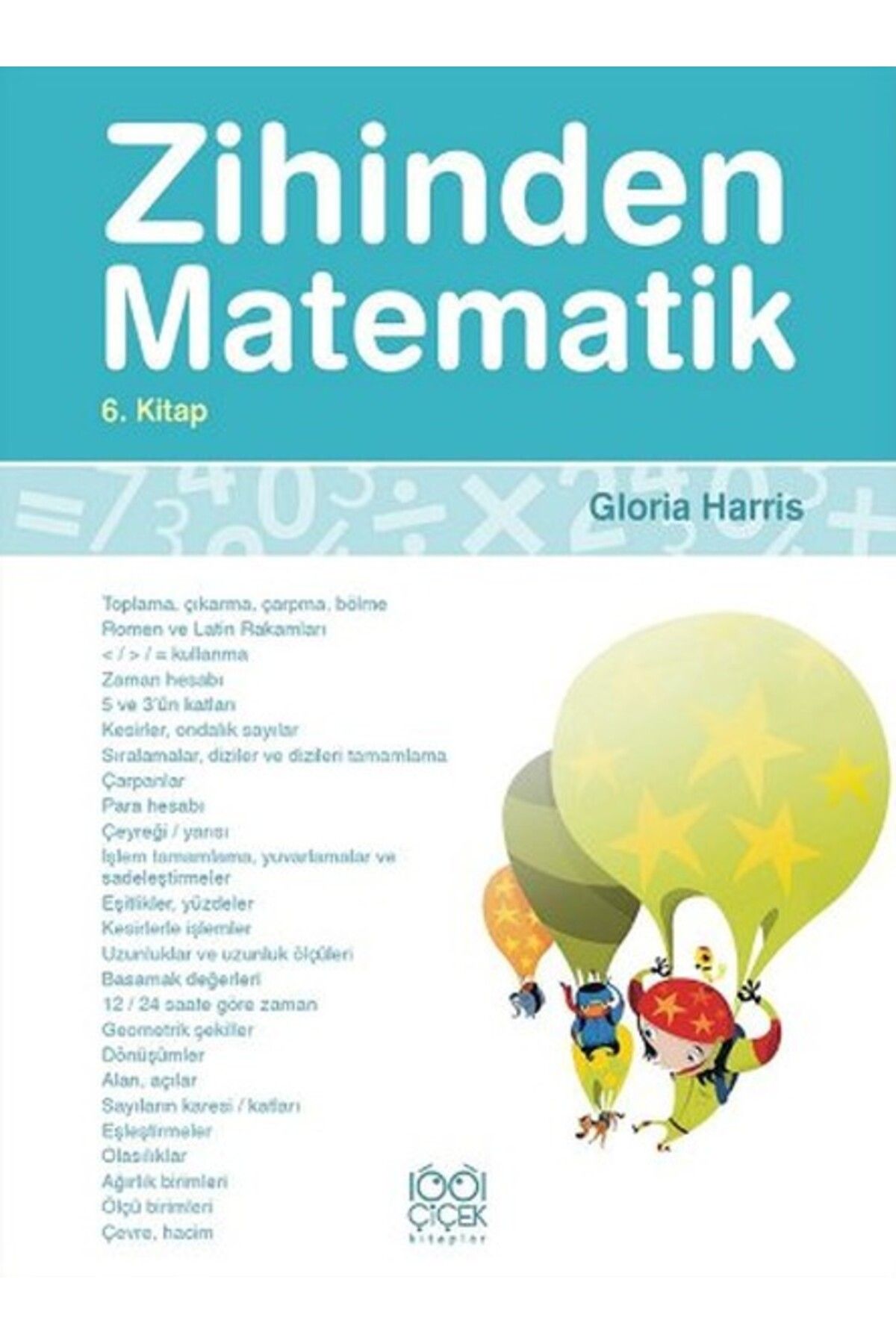 1001 Çiçek Kitaplar Zihinden Matematik 6. Kitap