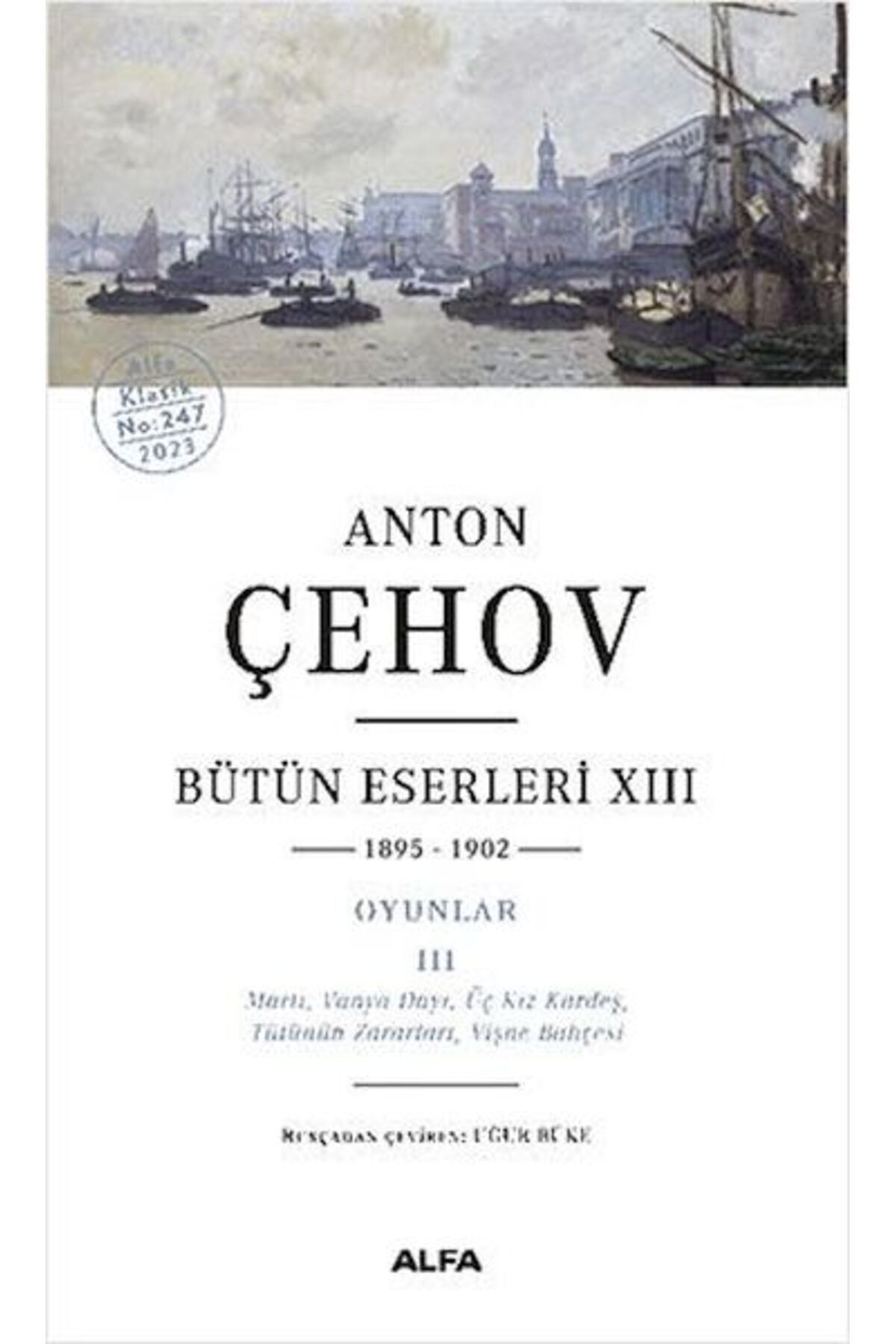Alfa Yayınları Anton Çehov Bütün Eserleri 13