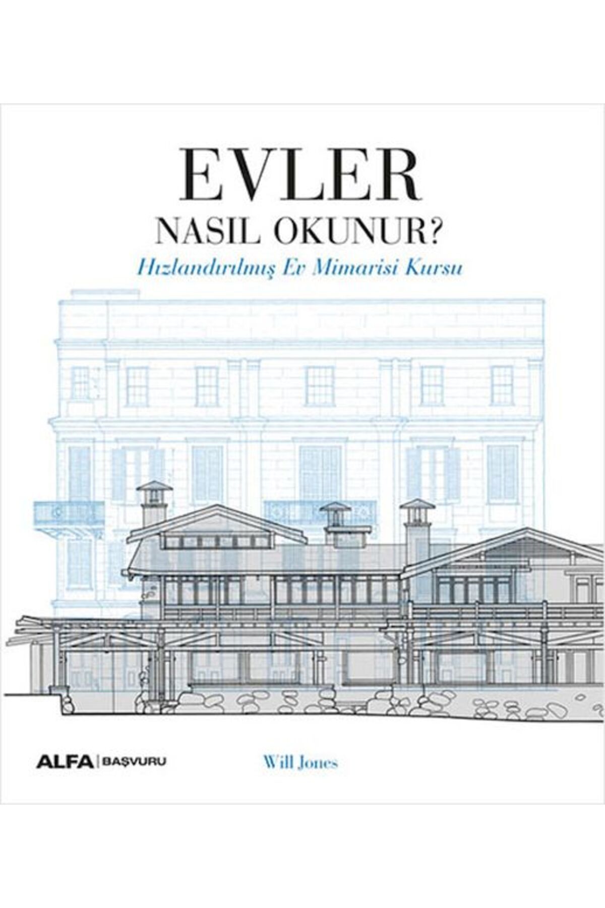 Alfa Yayınları Evler Nasıl Okunur?