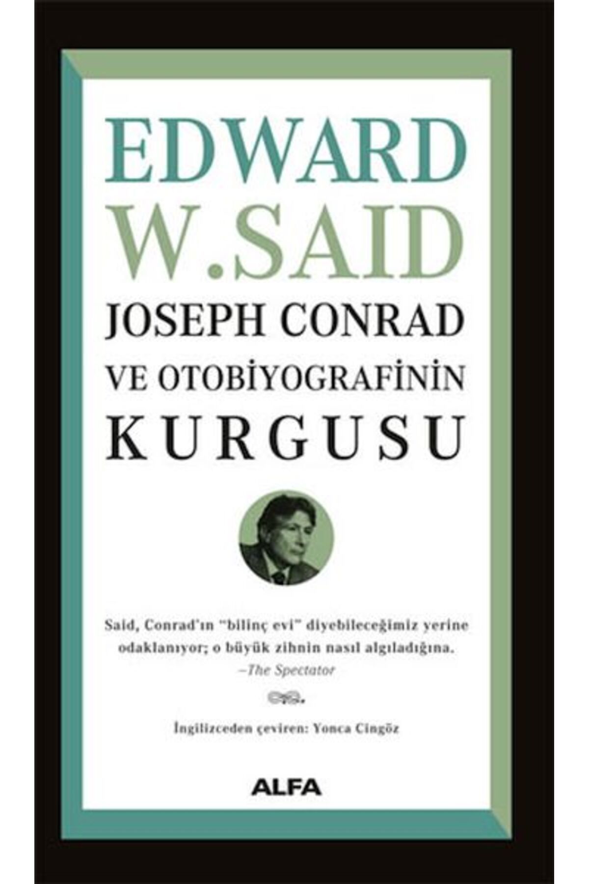 Alfa Yayınları Joseph Conrad ve Otobiyografinin Kurgusu