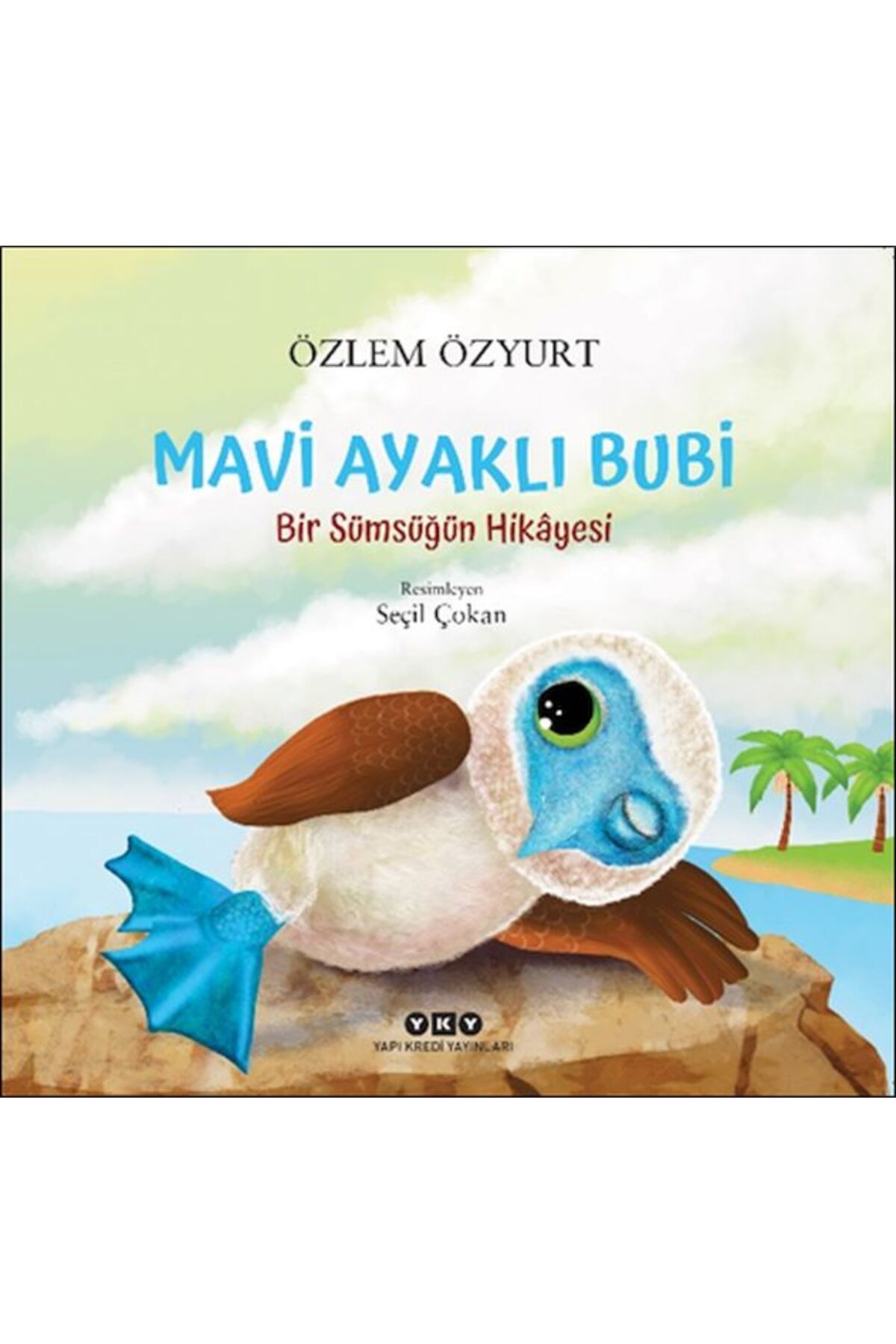 Destek Yayınları Mavi Ayaklı Bubi – Bir Sümsüğün Hikâyesi