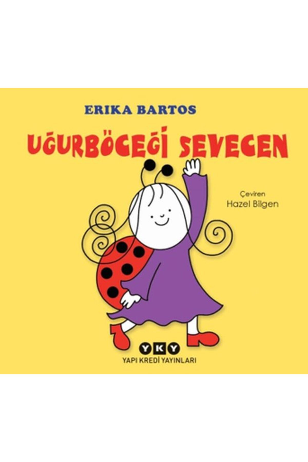 Destek Yayınları Uğurböceği Sevecen