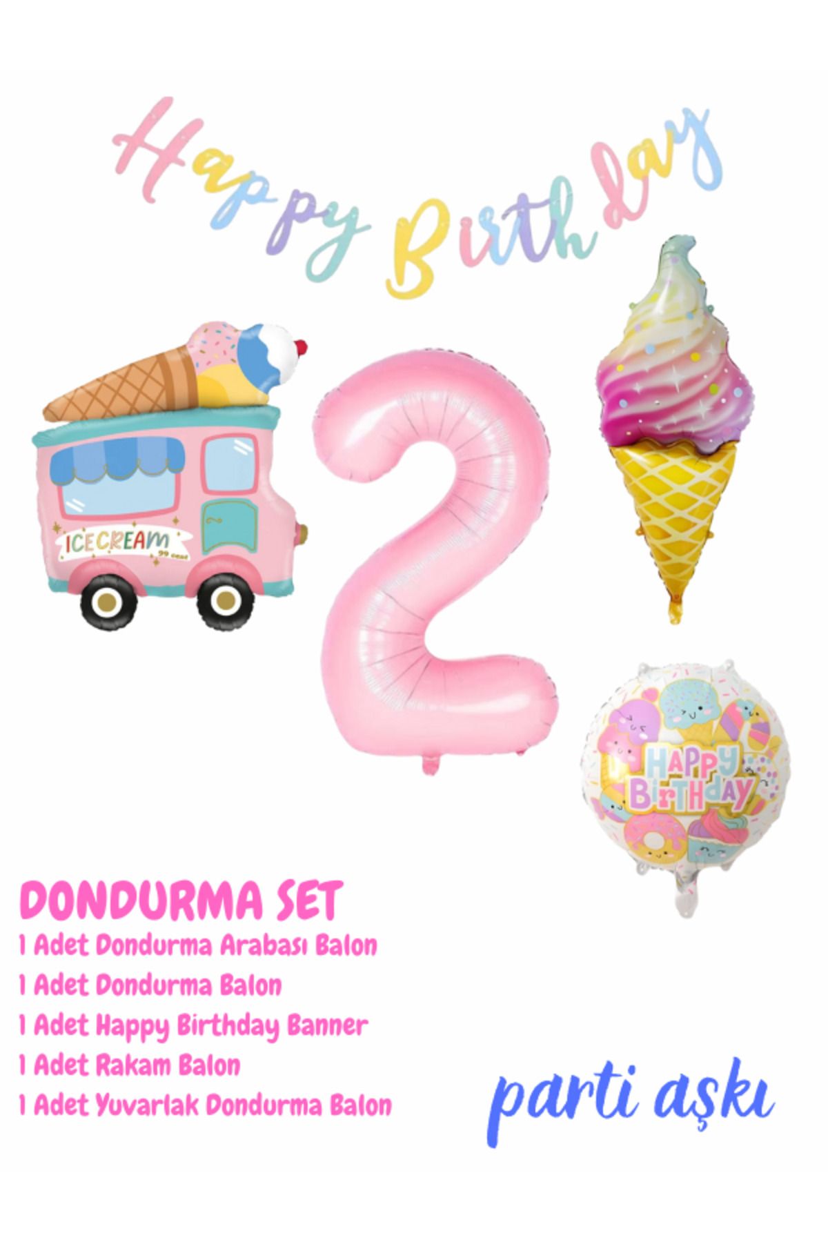 PARTİ AŞKI 2 Yaş Dondurma Temalı 5'li Balon Seti & Kız Çocuk,Bebek Ice Cream Yaz Konsepti Doğum Günü Partisi