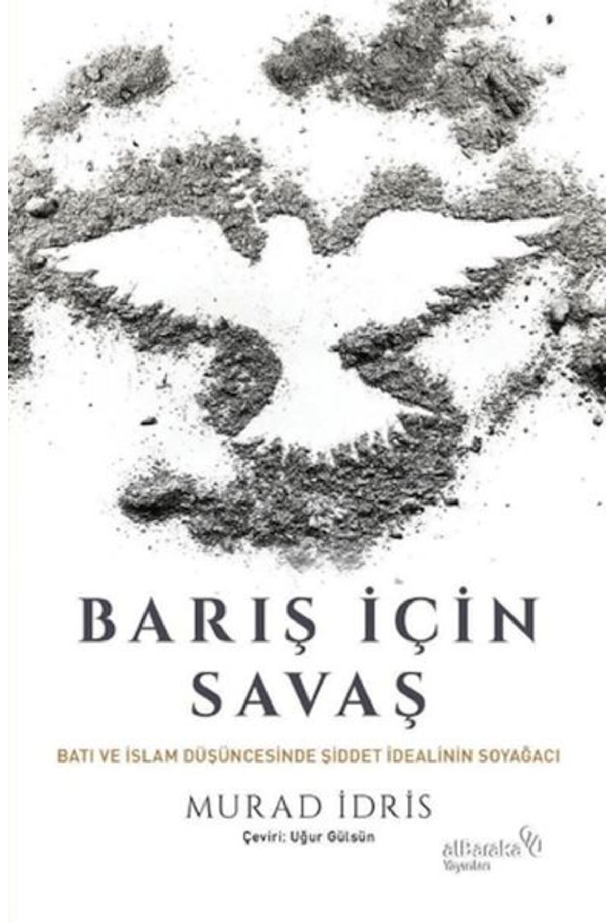 Albaraka Yayınları Barış İçin Savaş