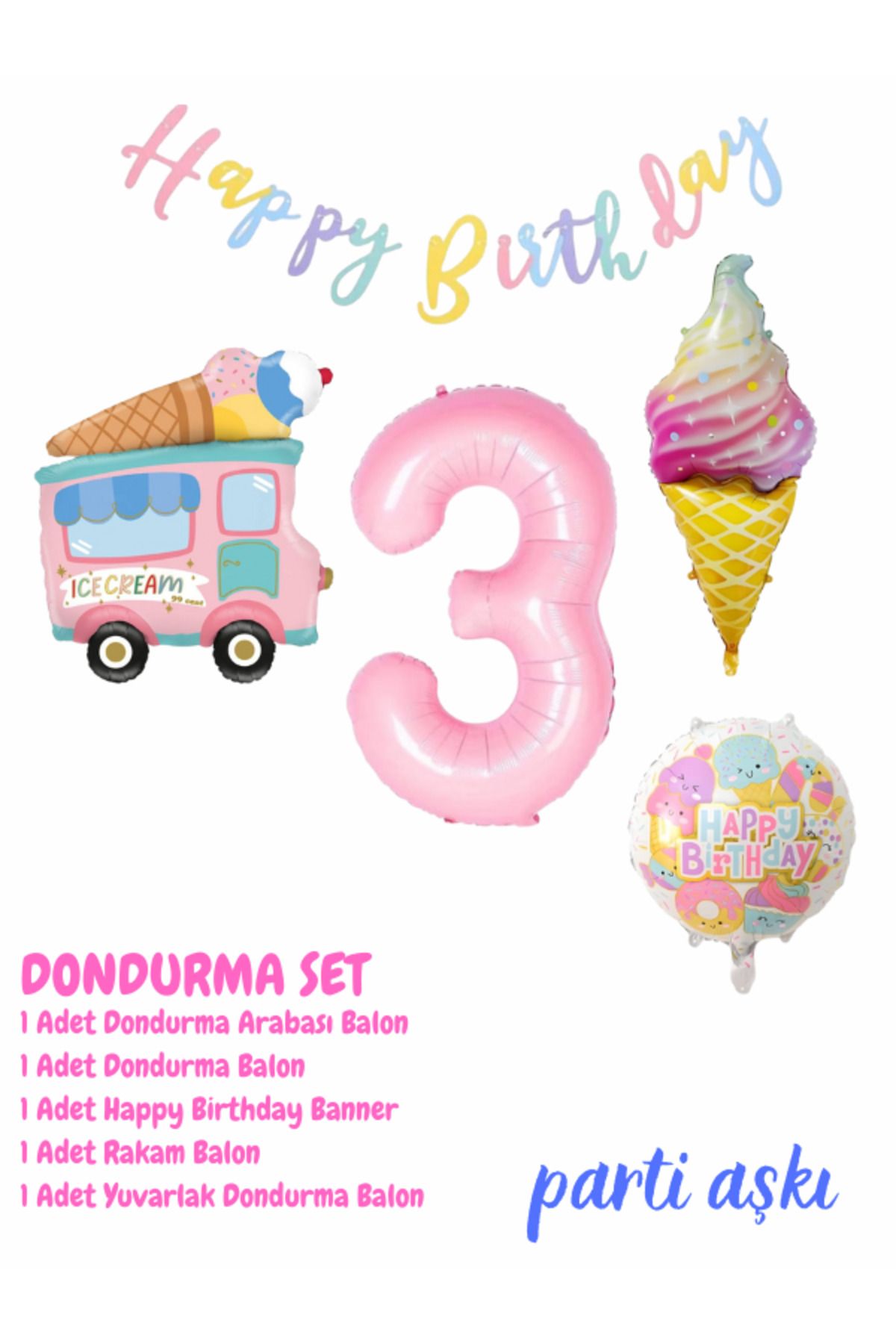 PARTİ AŞKI 3 Yaş Dondurma Temalı 5'li Balon Seti & Kız Çocuk,Bebek Ice Cream Yaz Konsepti Doğum Günü Partisi