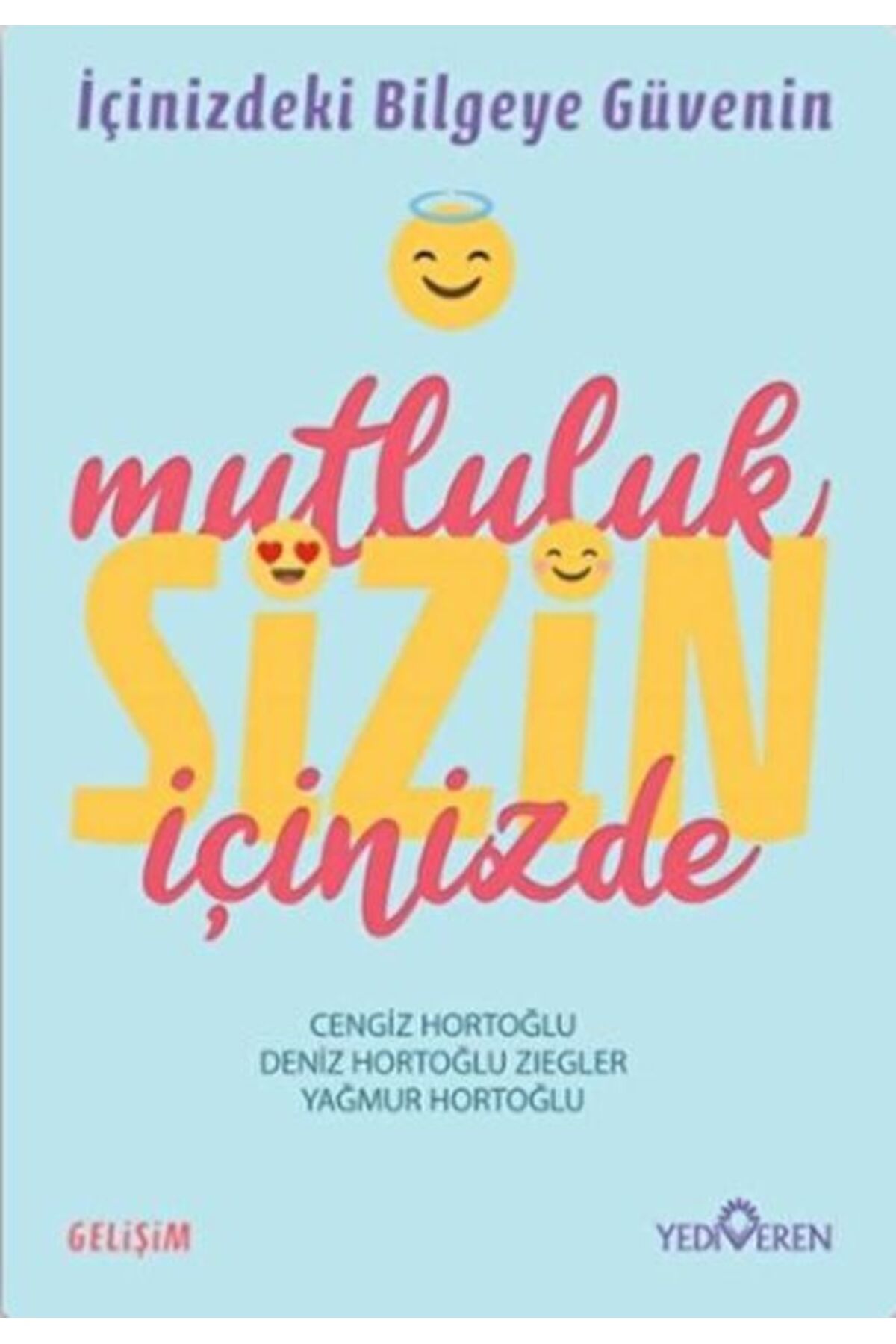 Yediveren Yayınları Mutluluk Sizin İçinizde