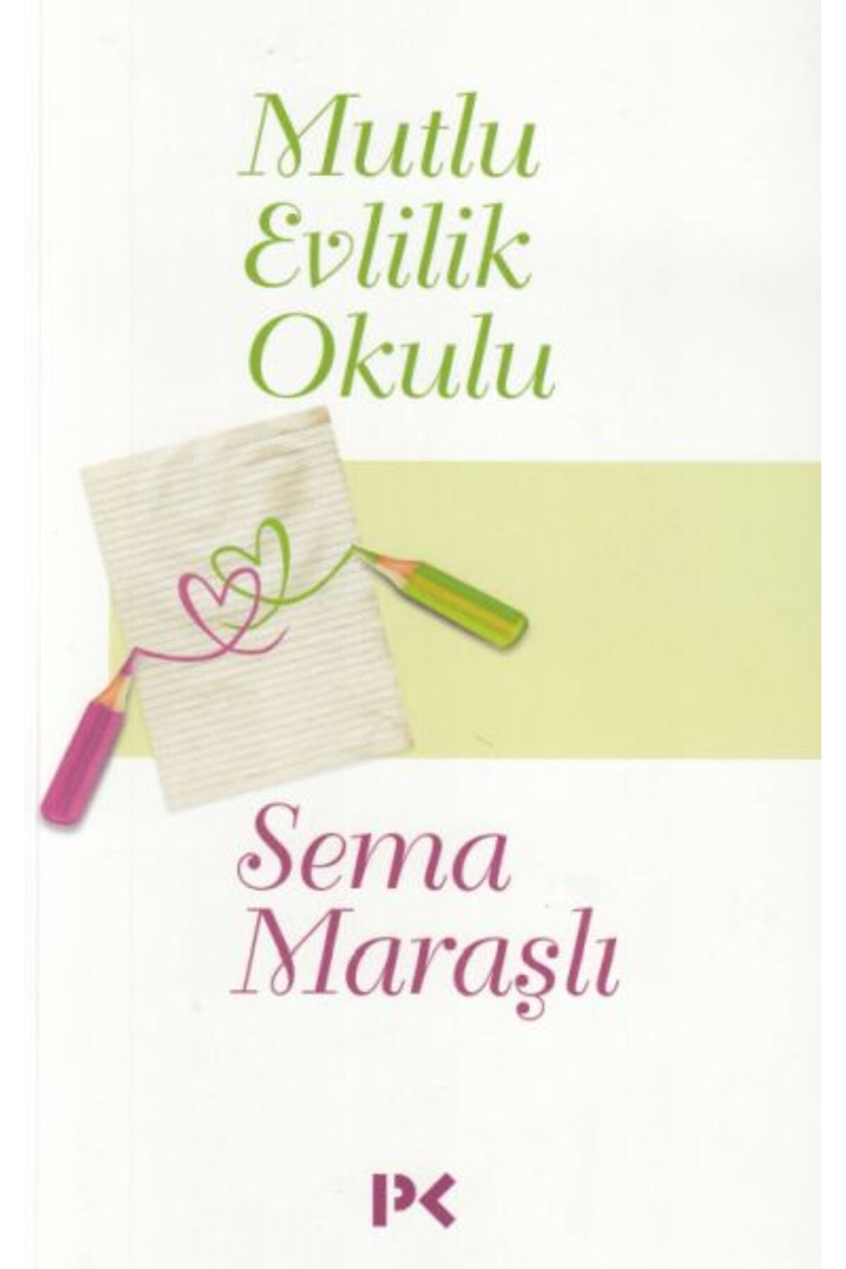 Profil Kitap Mutlu Evlilik Okulu
