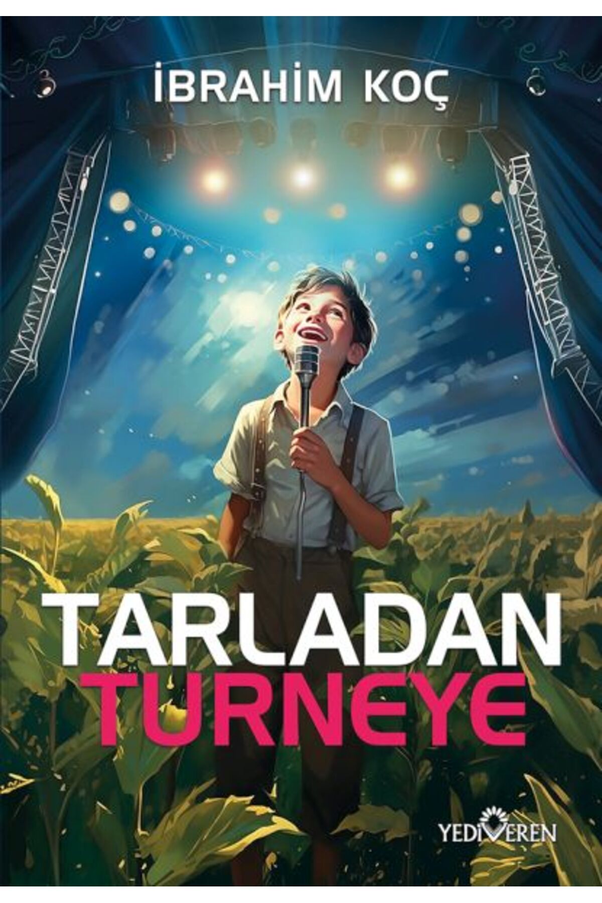 Yediveren Yayınları Tarladan Turneye