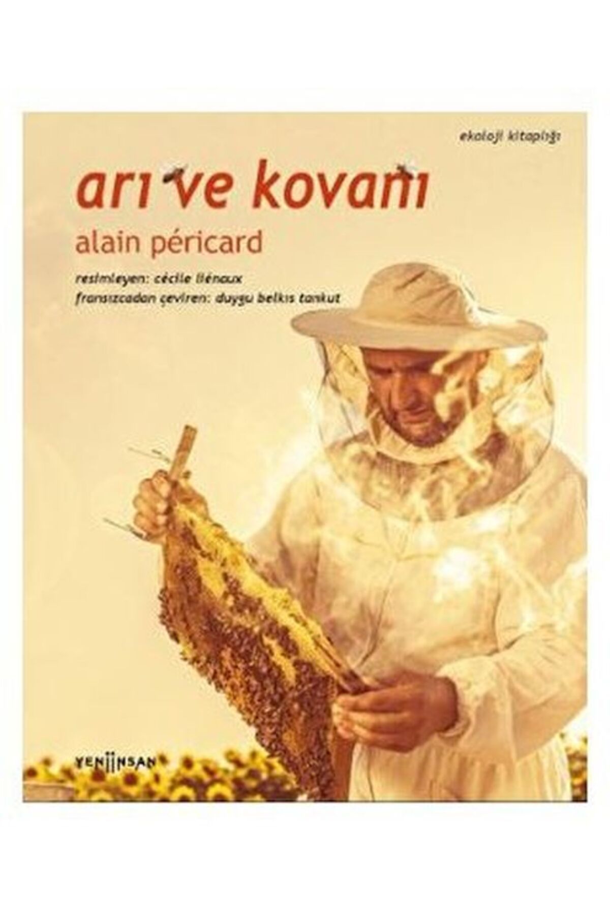Yeni İnsan Yayınevi Arı ve Kovanı