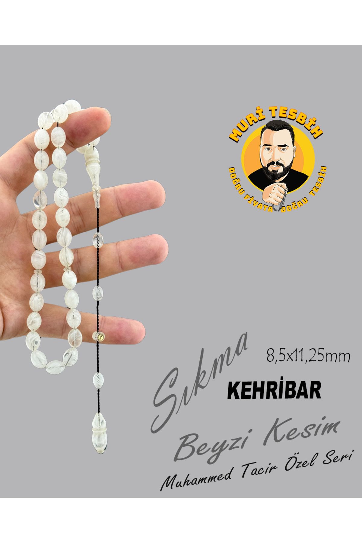 muri tesbih MUHAMMED TACİR ÖZEL SERİ SIKMA KEHRİBAR BEYZİ KESİM 8,50X11,25