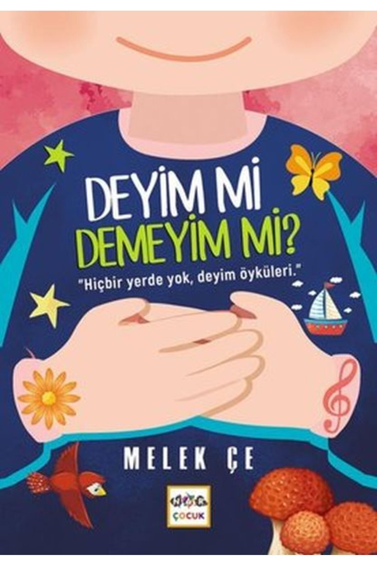 Hak Yayınları Deyim mi Demeyim mi? - Hiçbir Yerde Yok, Deyim Öyküleri