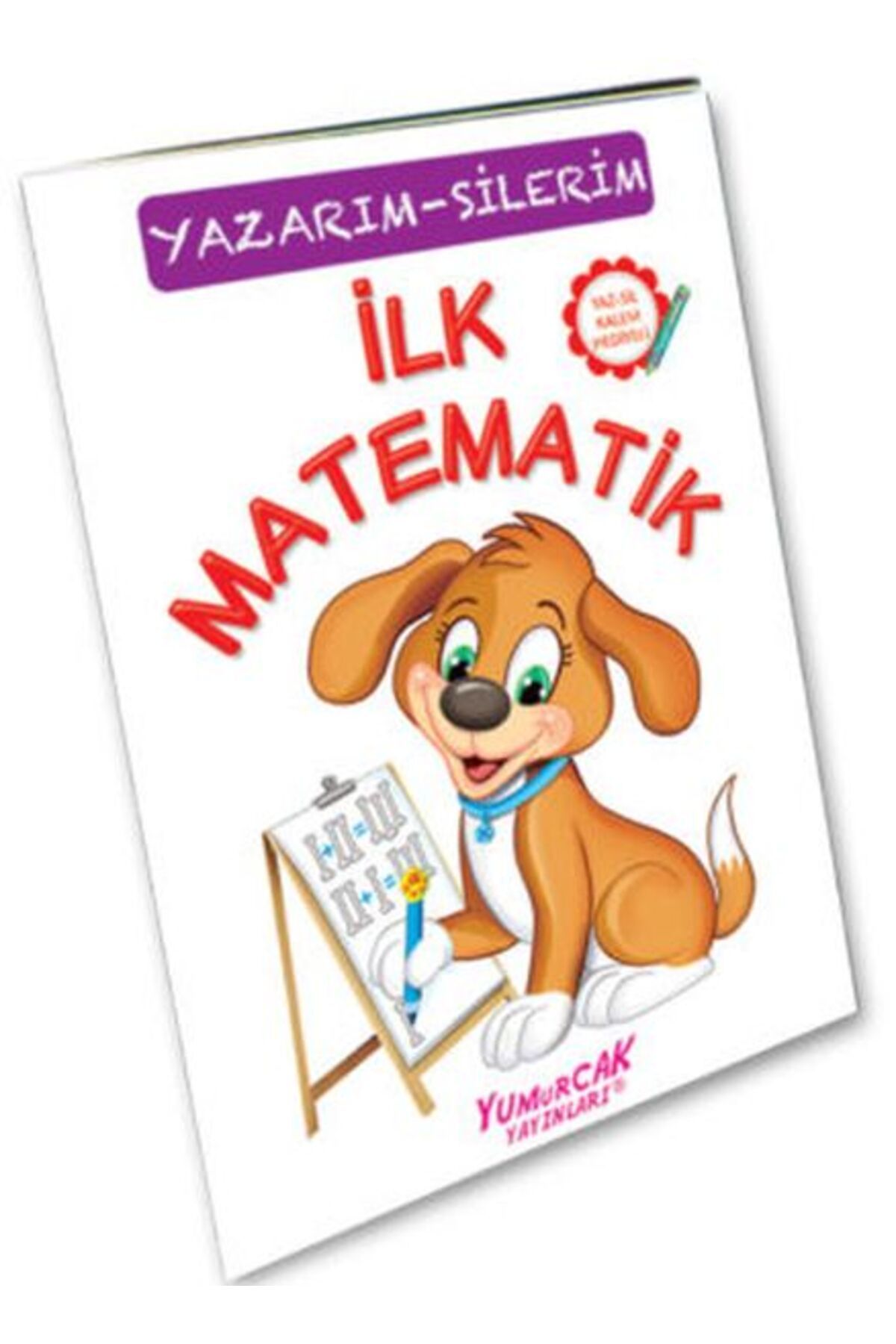 Yumurcak Yayınları İlk Matematik (Çizerim-Silerim) - Kalem Hediyeli