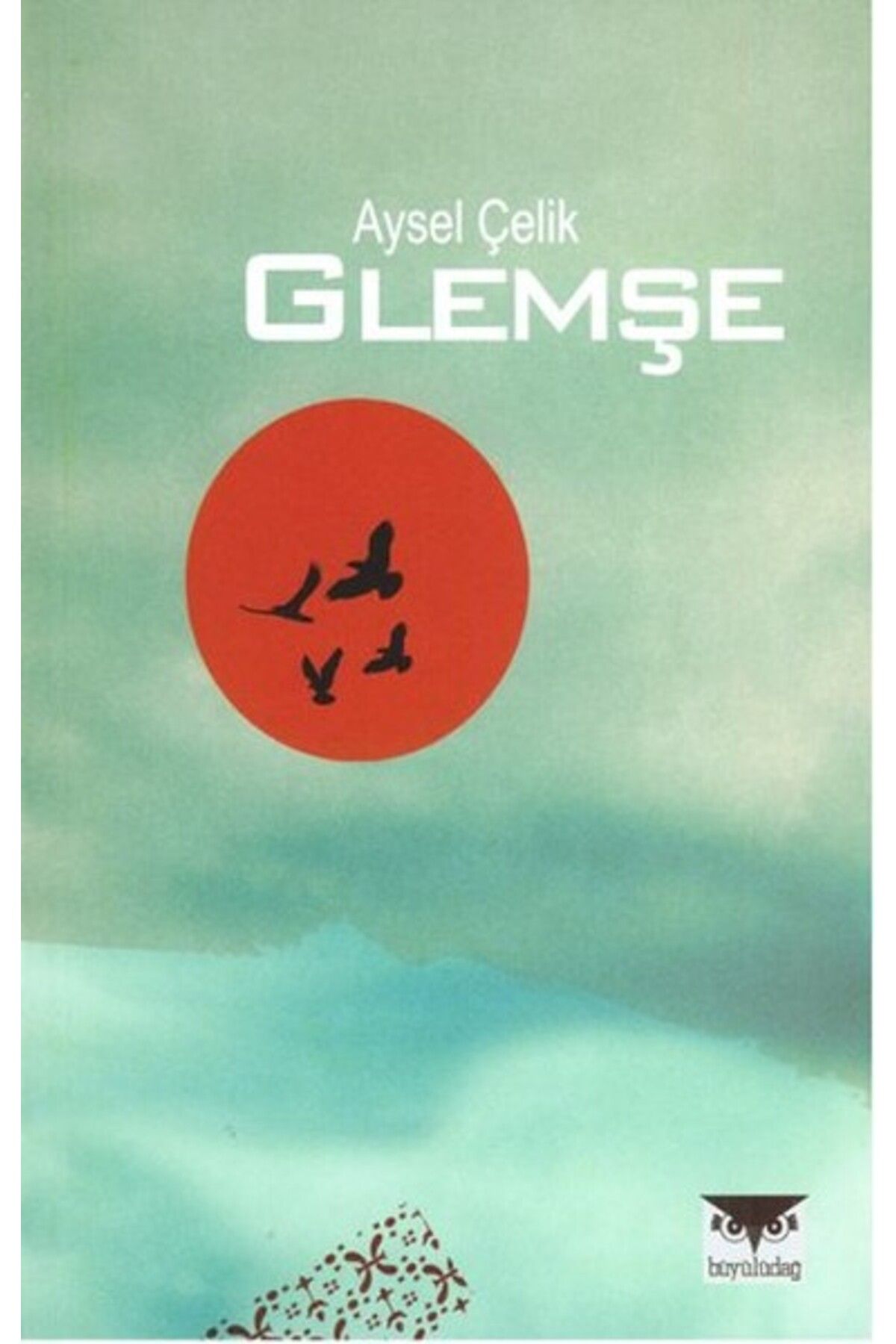 Büyülüdağ Yayınları Glemşe