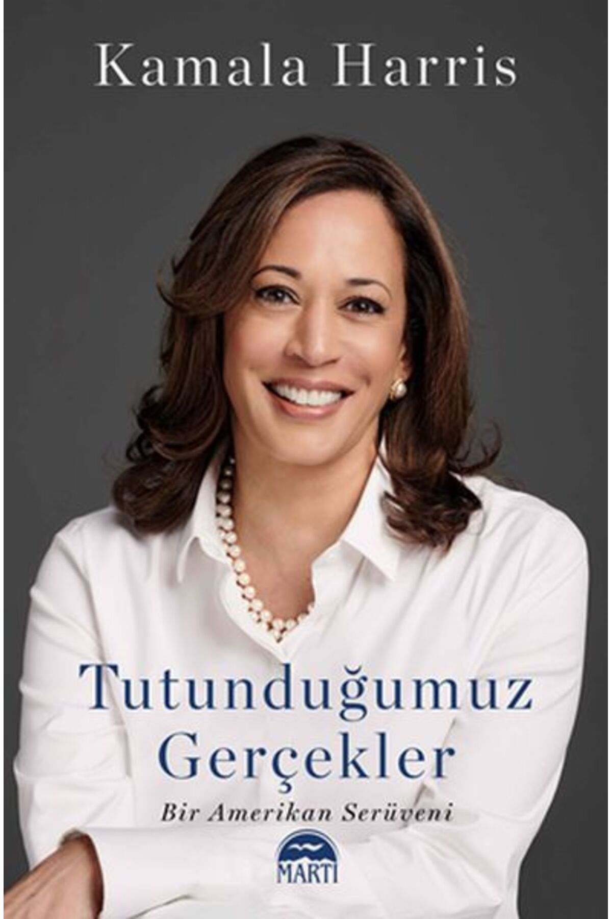 Martı Yayınları Tutunduğumuz Gerçekler