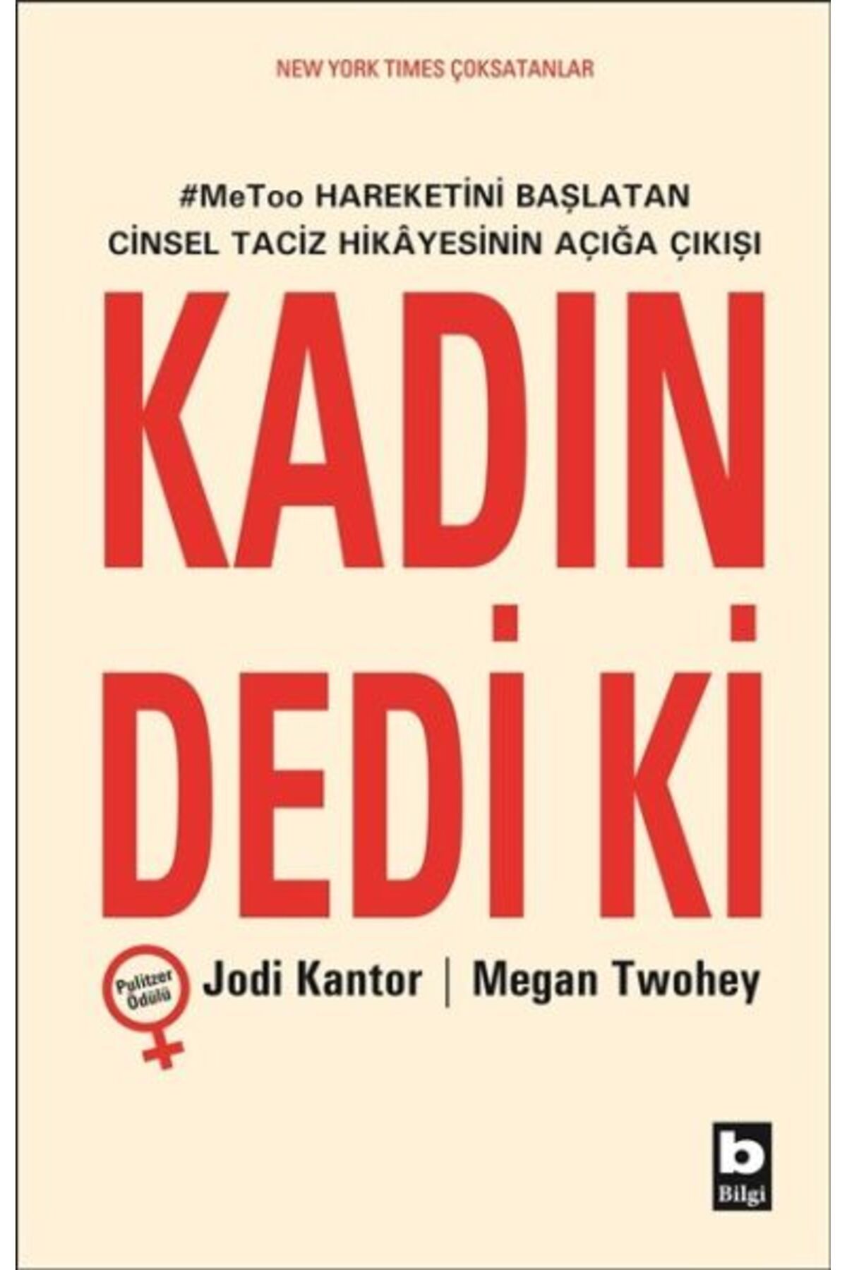 Bilgi Yayınevi Kadın Dedi Ki