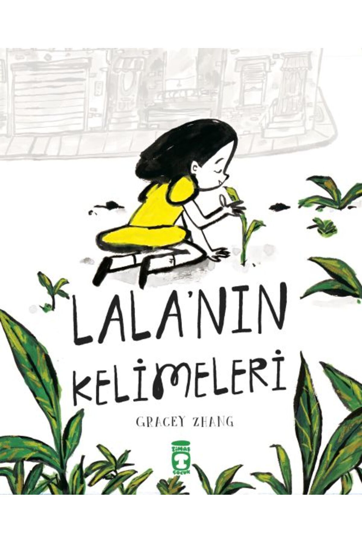 Timaş Çocuk Lala'nın Kelimeleri