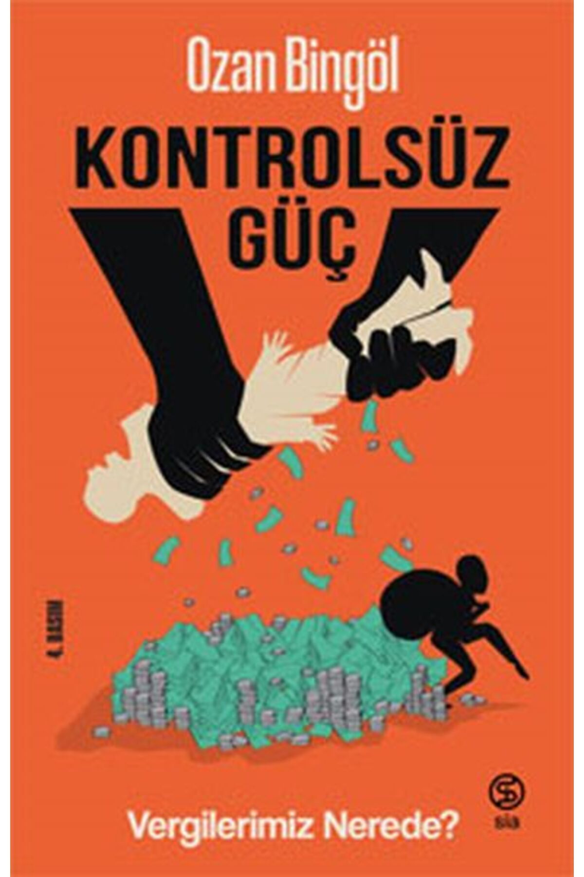 Sia Kitap Kontrolsüz Güç Vergilerimiz Nerede?