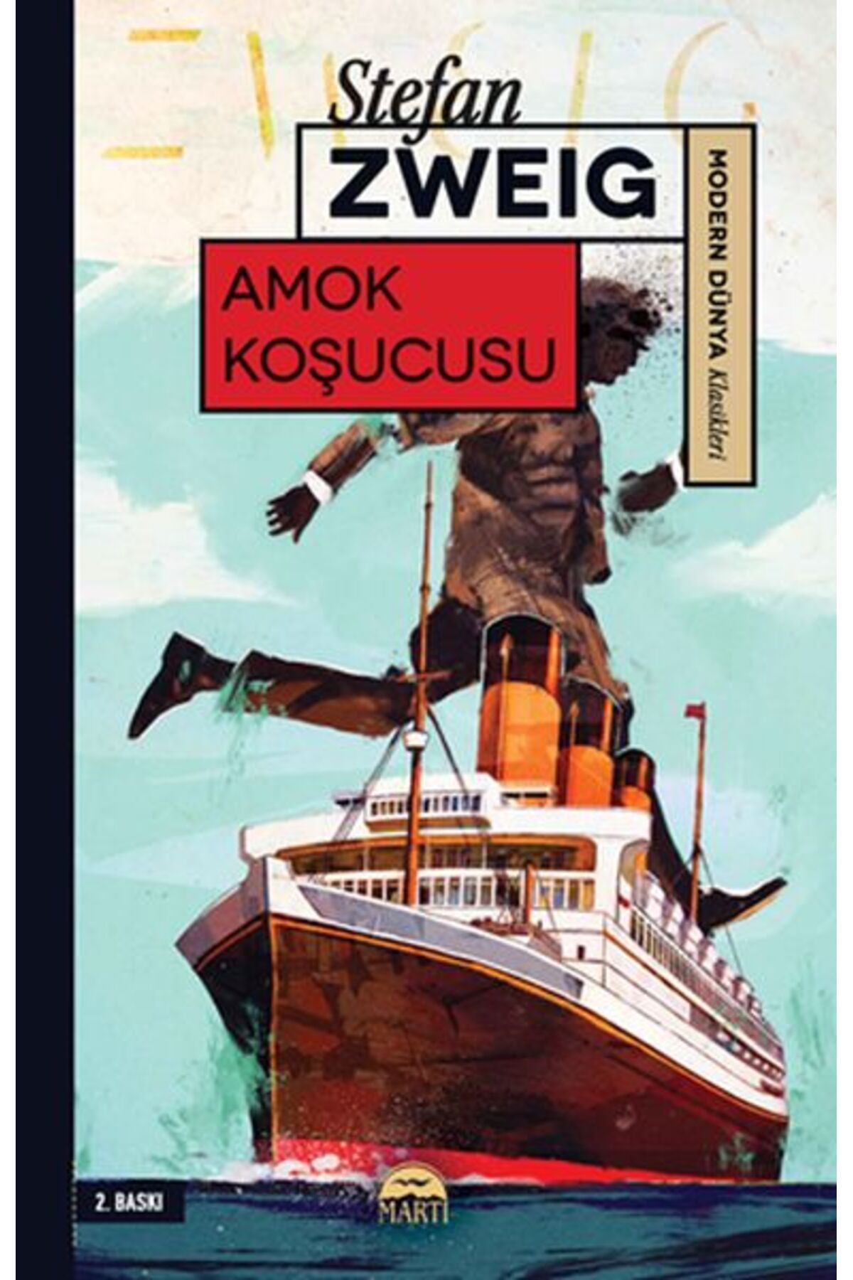 Martı Yayınları Modern Dünya Klasikleri - Amok Koşucusu