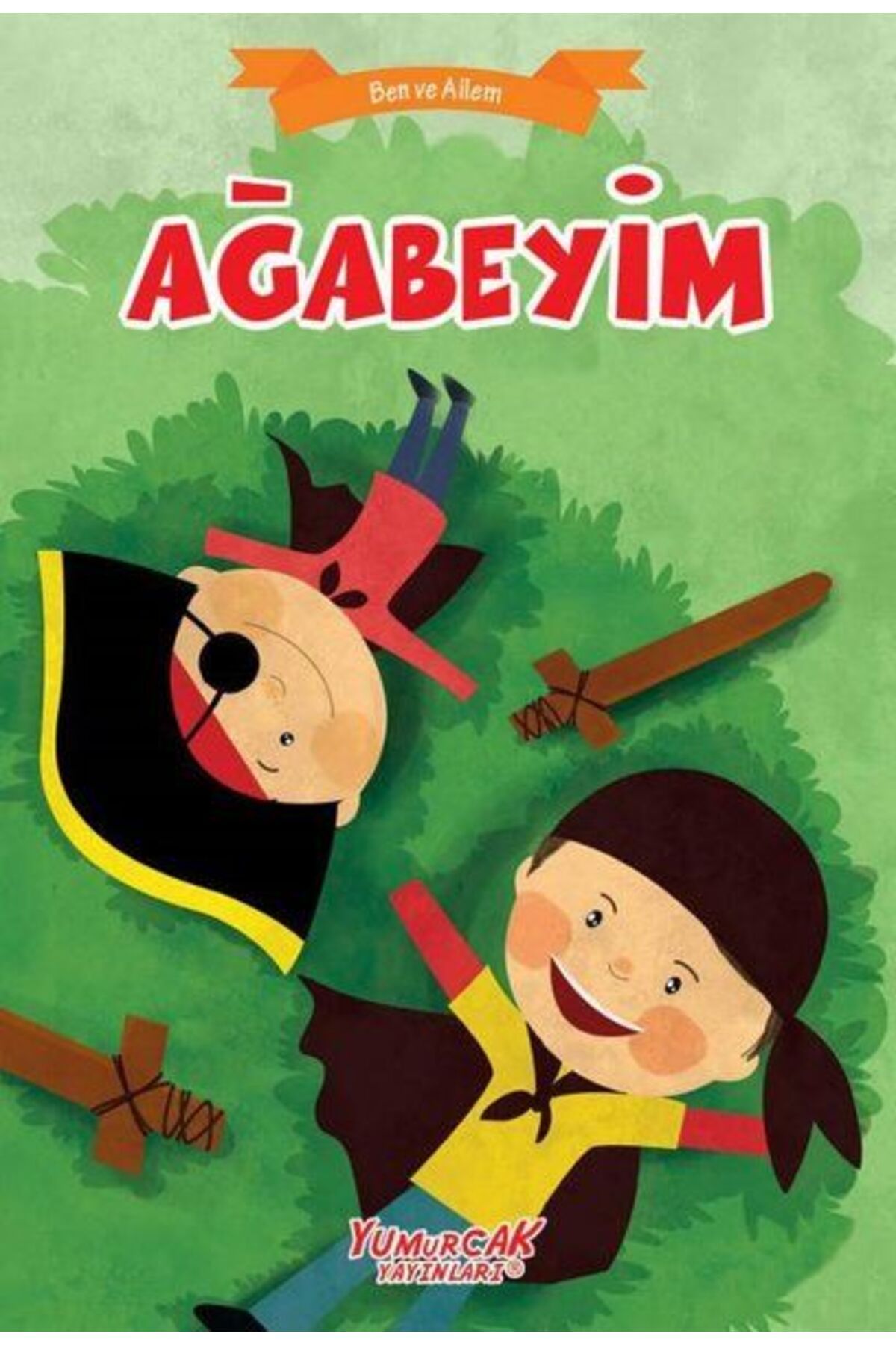 Yumurcak Yayınları Ağabeyim - Ben Ve Ailem