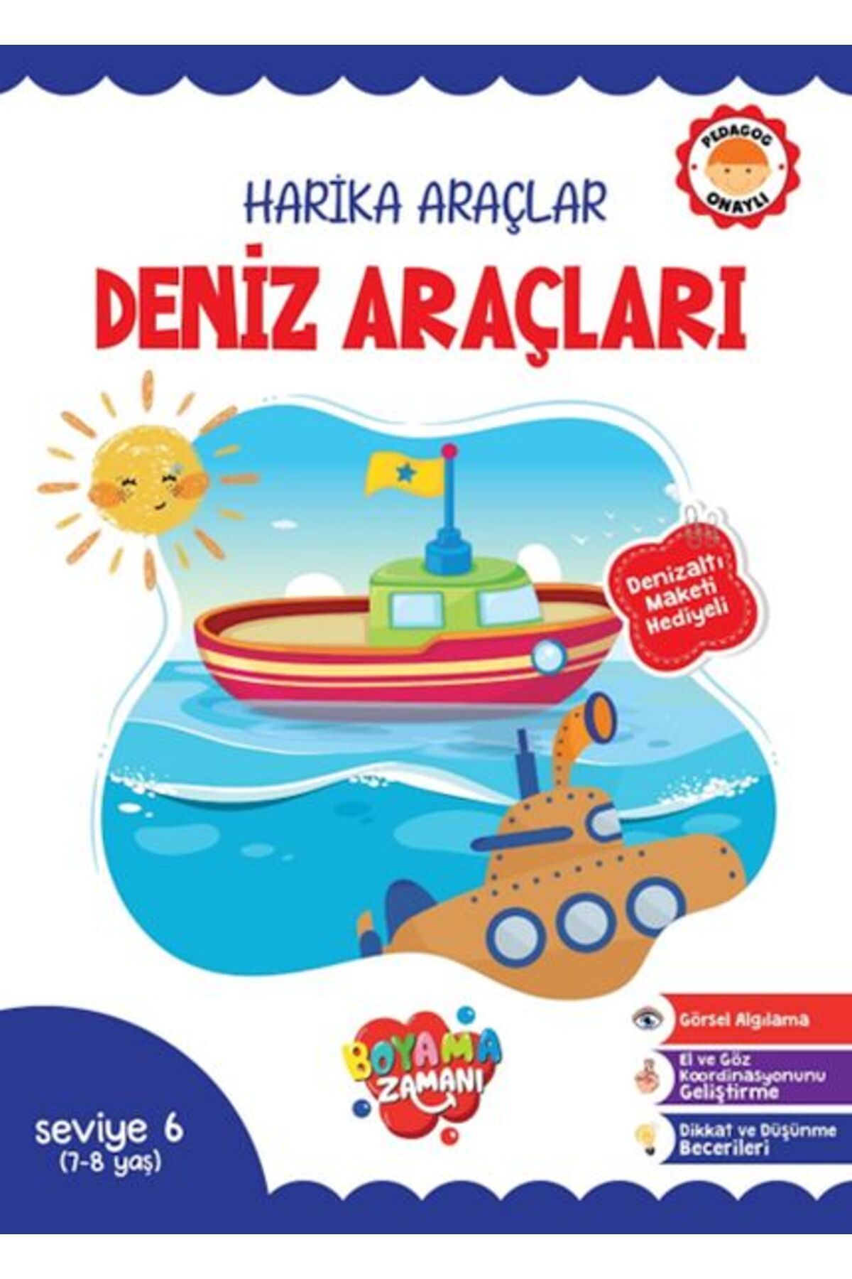 BOYAMA ZAMANI Harika Araçlar – Deniz Araçları Seviye 6 (7-8 Yaş)
