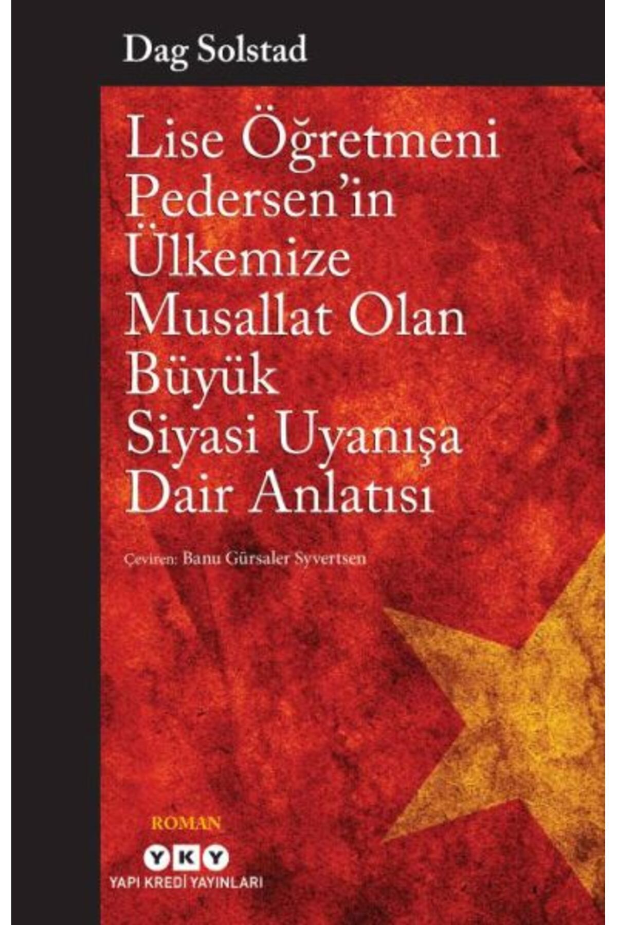 Destek Yayınları Lise Öğretmeni Pedersen’in Ülkemize Musallat Olan Büyük Siyasi Uyanışa Dair Anlatısı