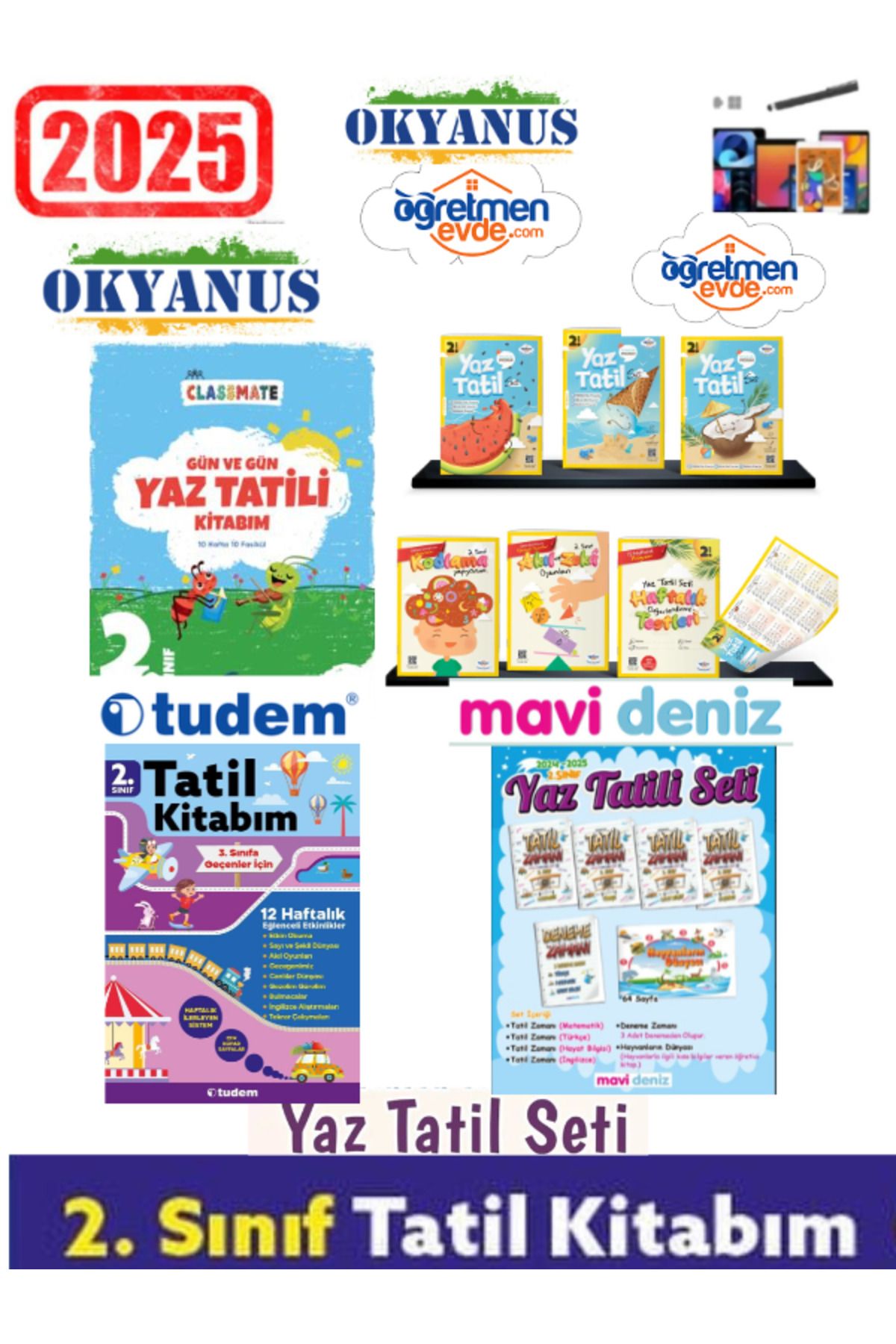 Okyanus Yayıncılık 2025 2.Sınıf Yaz Tatil+Öğr.evde 2.Sınıf Yaz Tatil+Mavi Deniz 2.Sınıf +Tudem 2.Sınıf Yaz Seti+Kalem