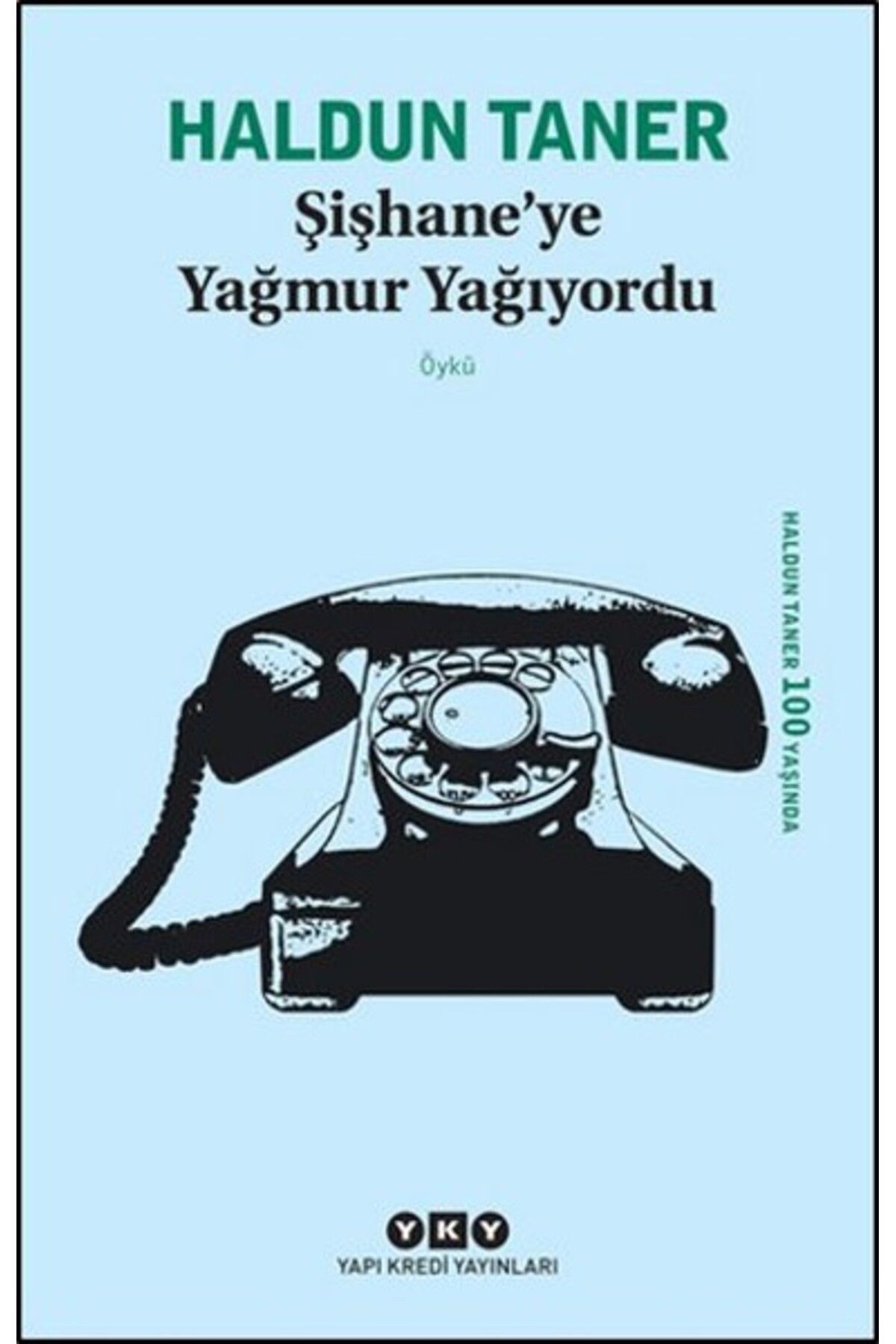 Destek Yayınları Şişhaneye Yağmur Yağıyordu