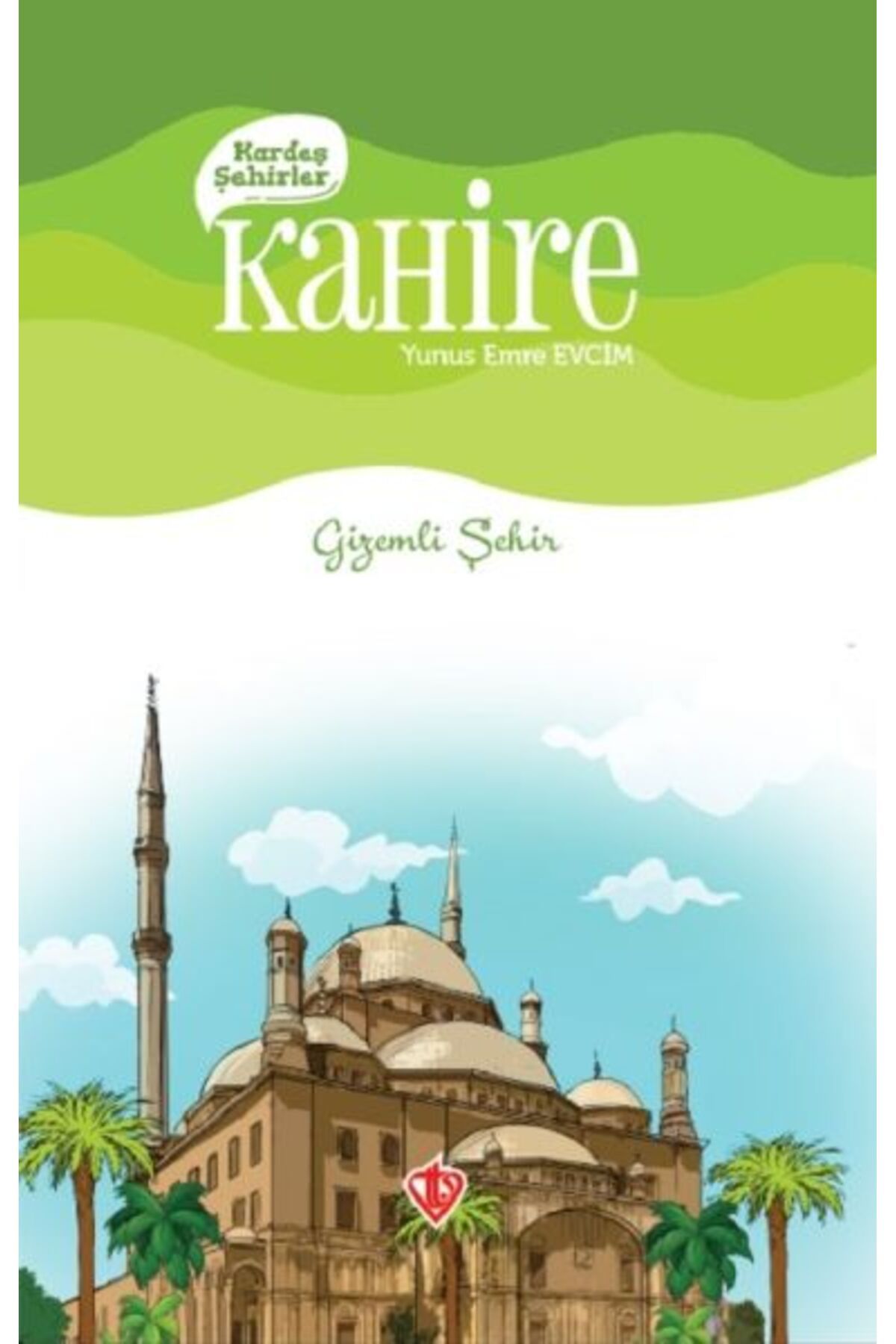 Hak Yayınları Kardeş Şehirler Kahire
