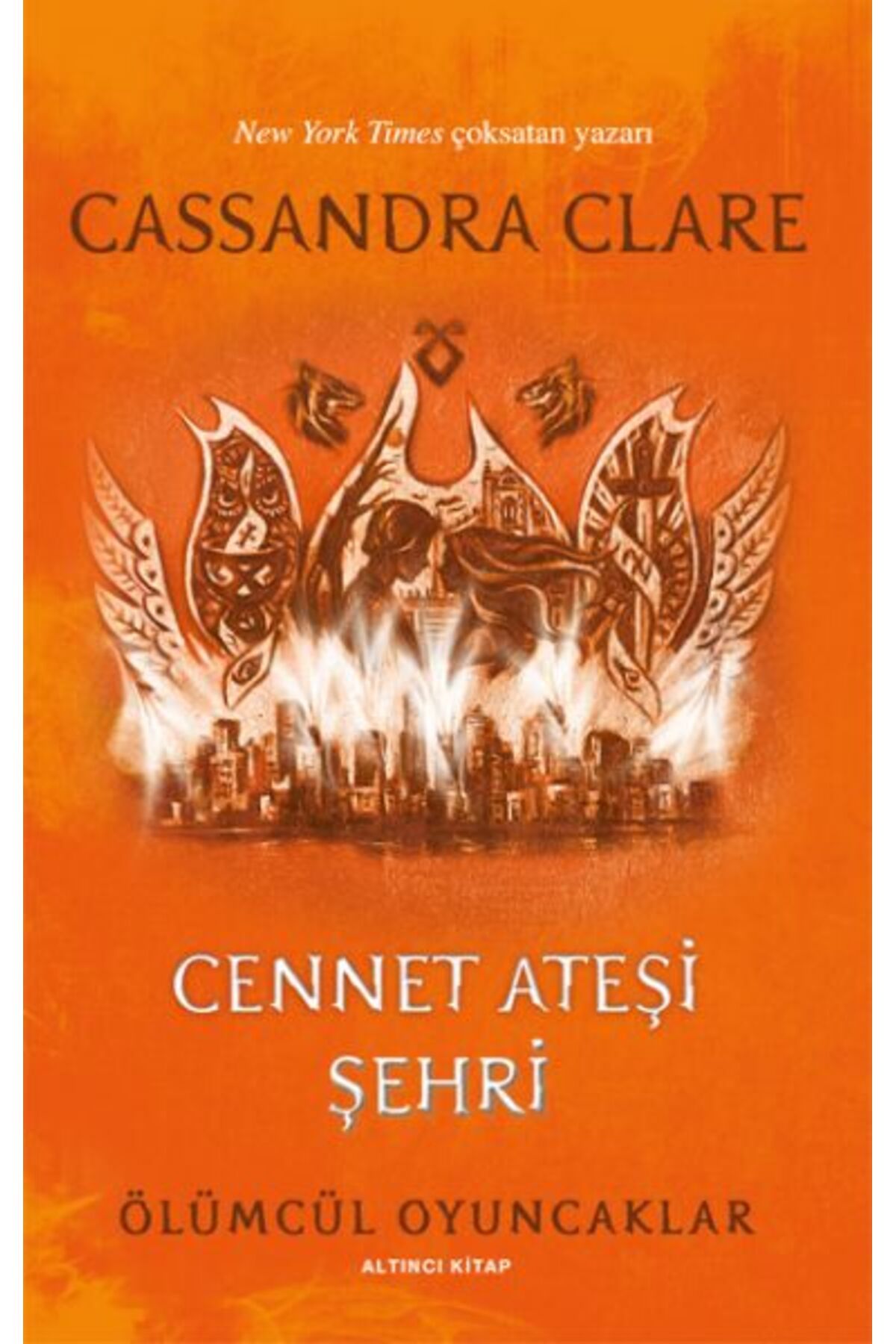 Artemis Yayınları Ölümcül Oyuncaklar 6 Cennet Ateşi Şehri