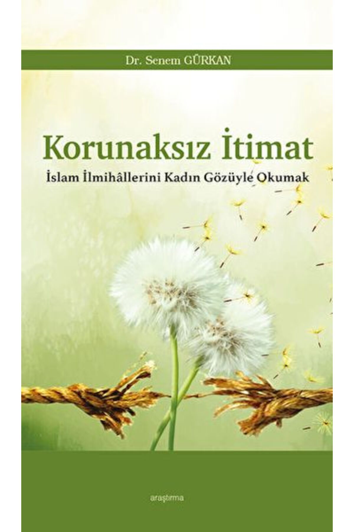 Araştırma Yayınları Korunaksız İtimat
