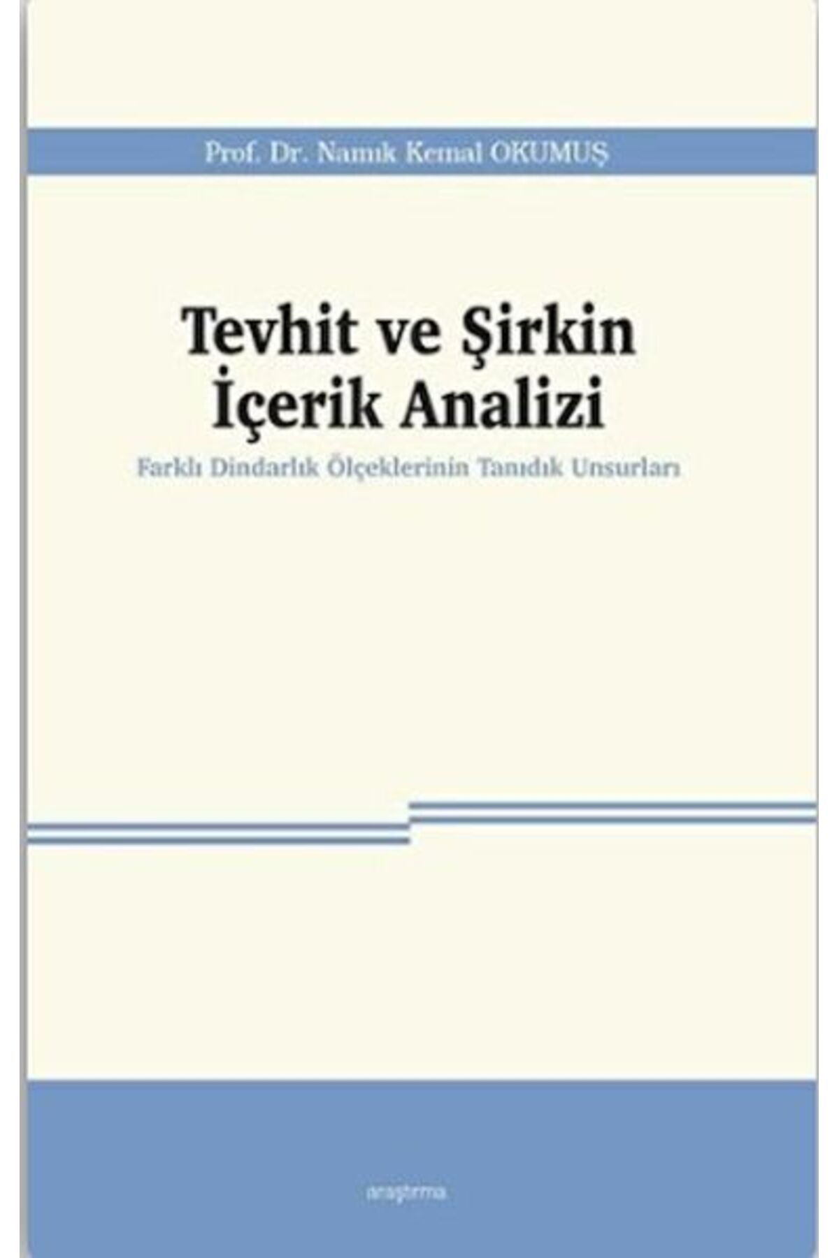 Araştırma Yayınları Tevhit ve Şirkin İçerik Analizi