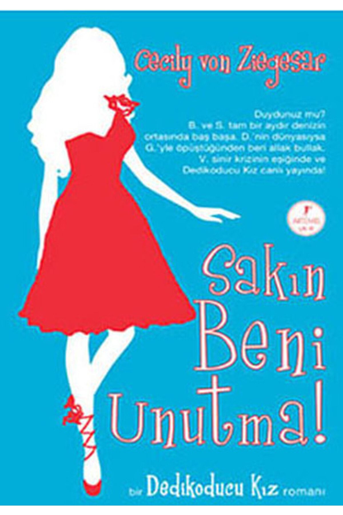 Artemis Yayınları Sakın Beni Unutma