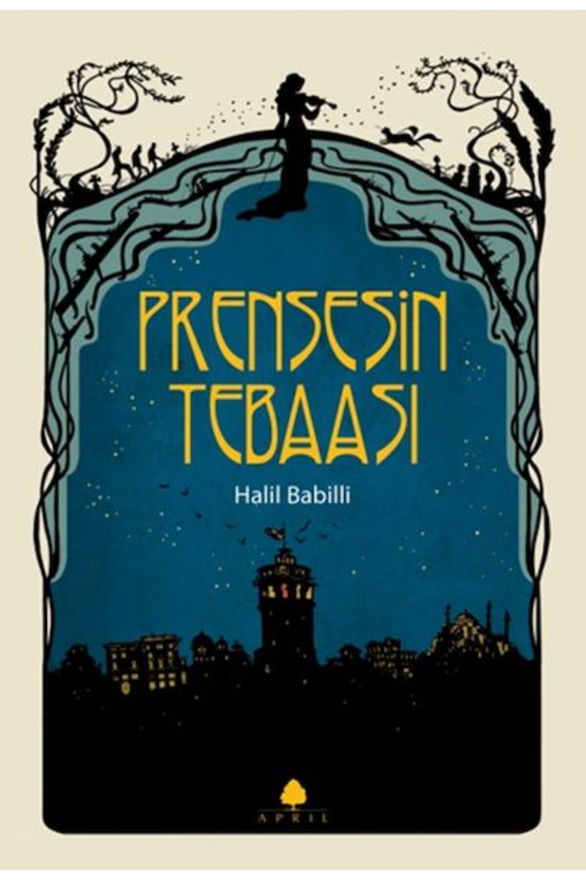 April Yayıncılık Prensesin Tebaası
