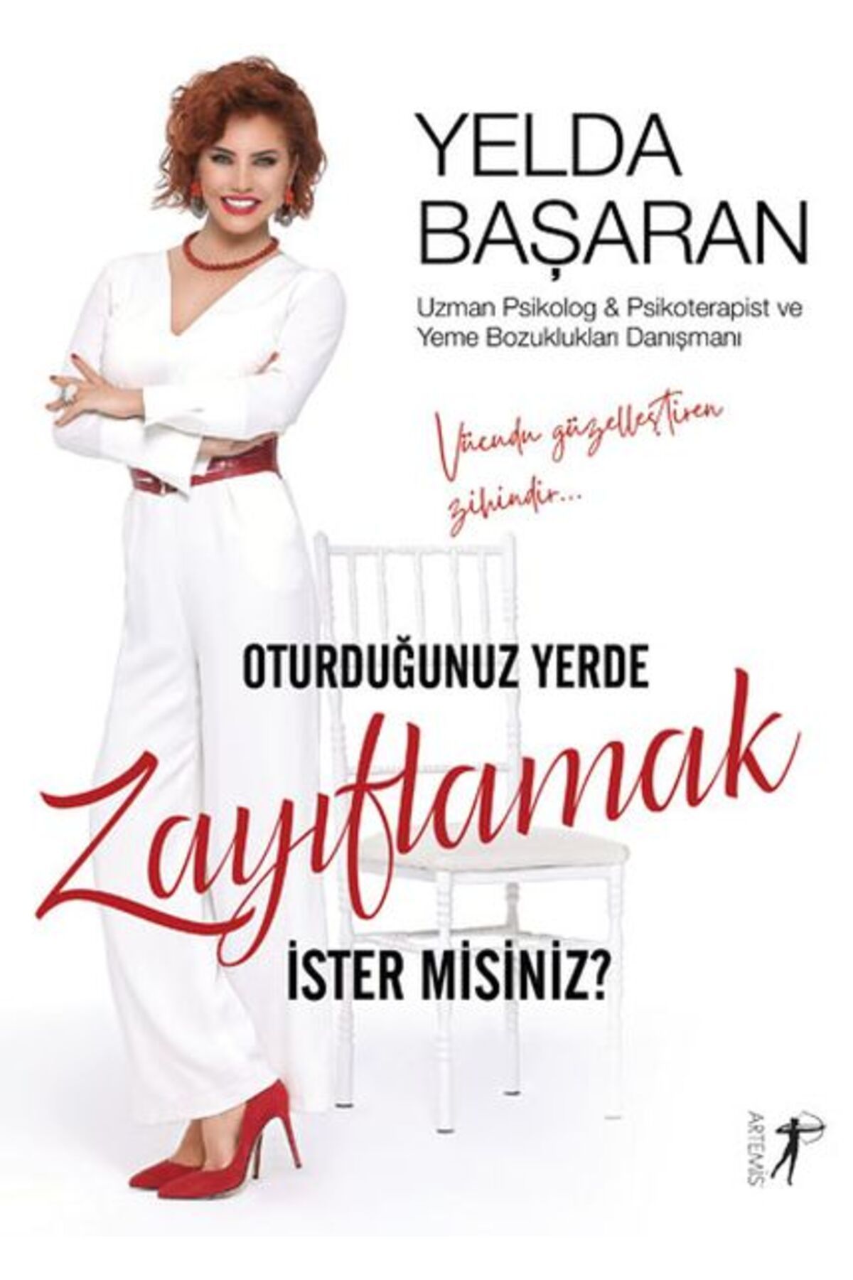 Artemis Yayınları Oturduğunuz Yerde İster Misiniz?
