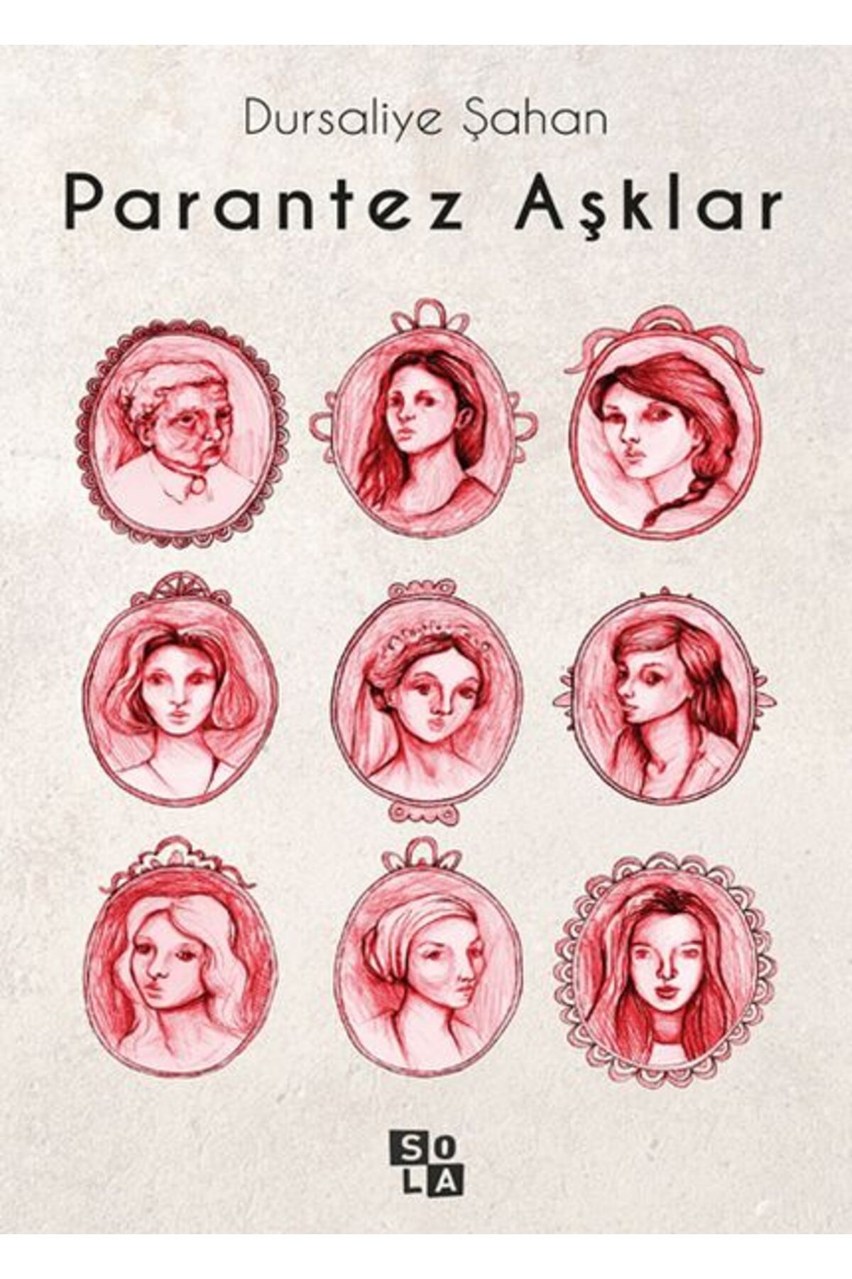 Sola Unitas Parantez Aşklar