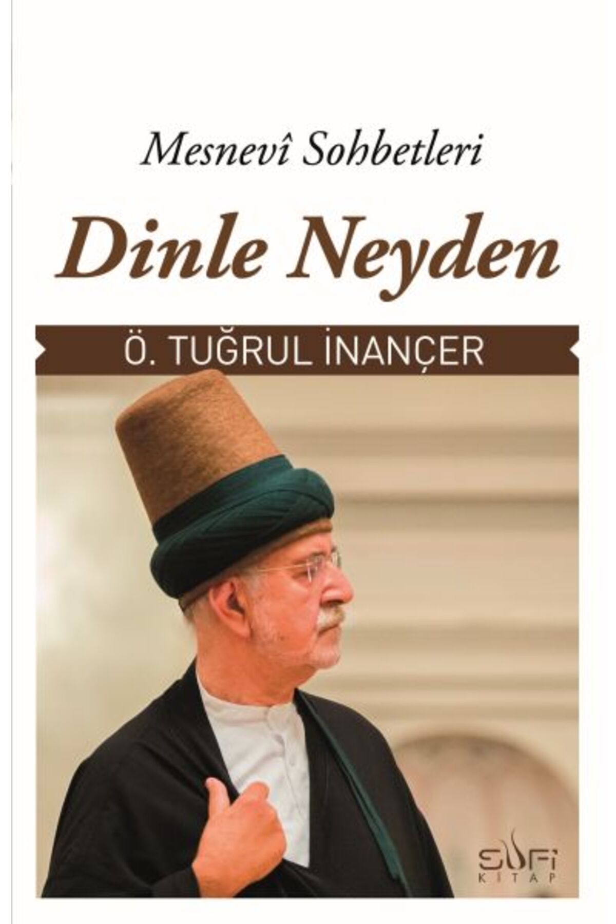 Sufi Kitap Dinle Neyden Mesnevi Sohbetleri