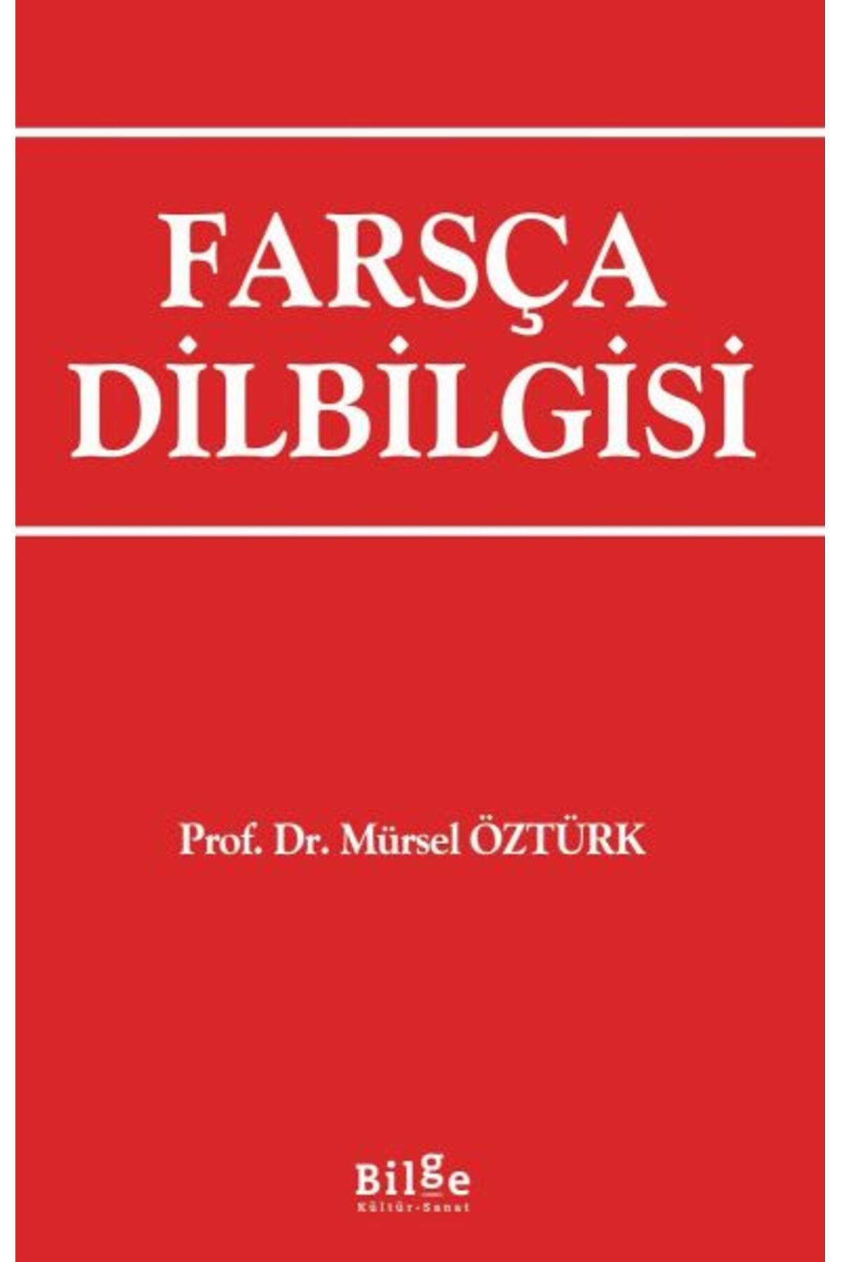 Bilge Kültür Sanat Farsça Dilbilgisi
