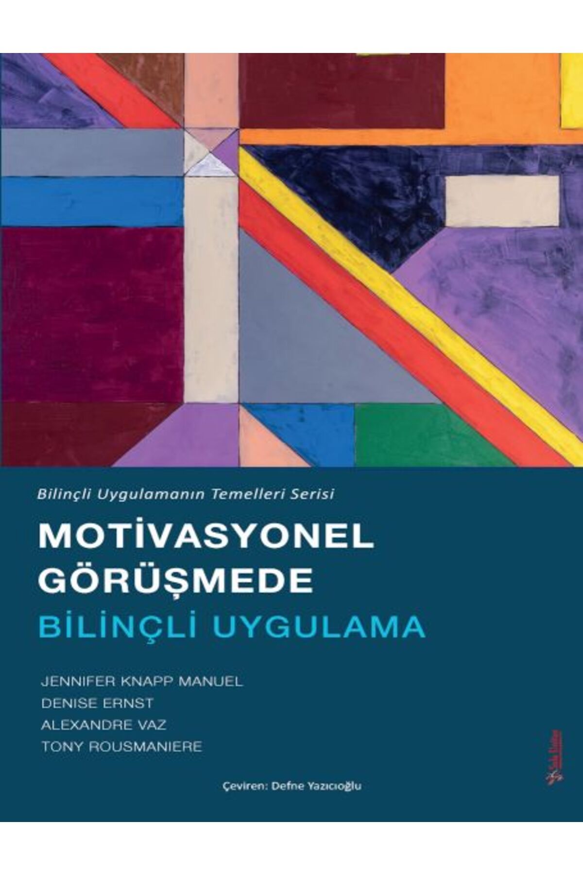 Sola Unitas Motivasyonel Görüşmede Bilinçli Uygulama