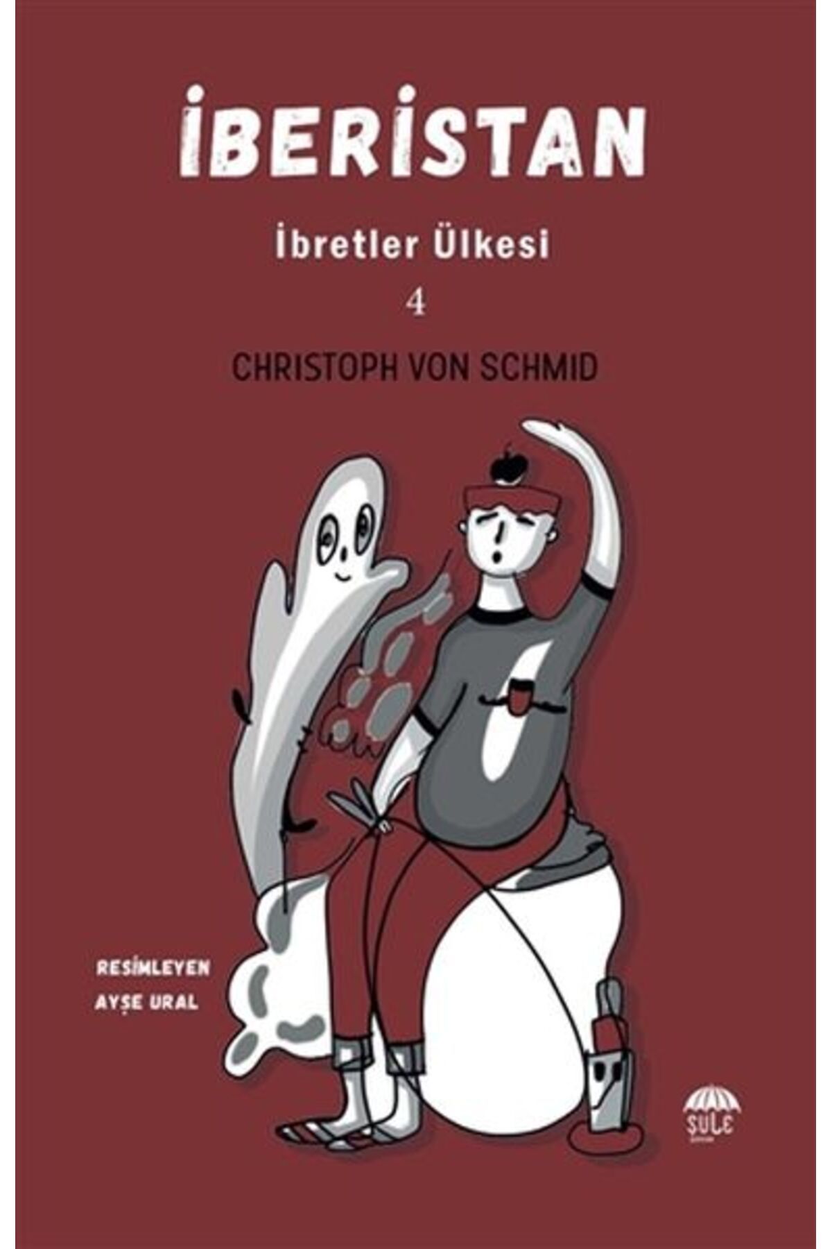 Şule Yayınları İberistan - İbretler Ülkesi 4