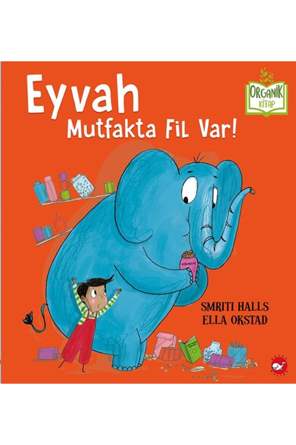 Hak Yayınları Eyvah Mutfakta Fil Var! - Organik Kitaplar