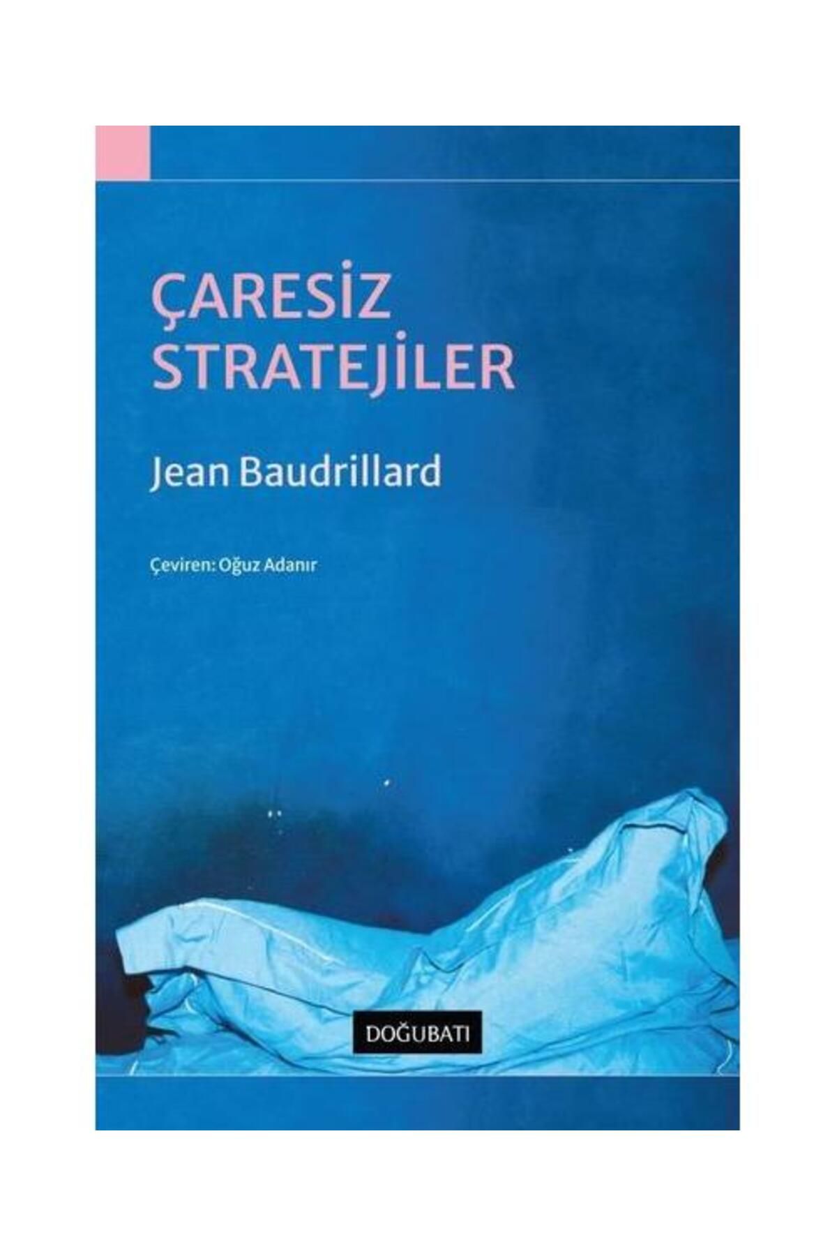 Doğu Batı Yayınları Çaresiz Stratejiler