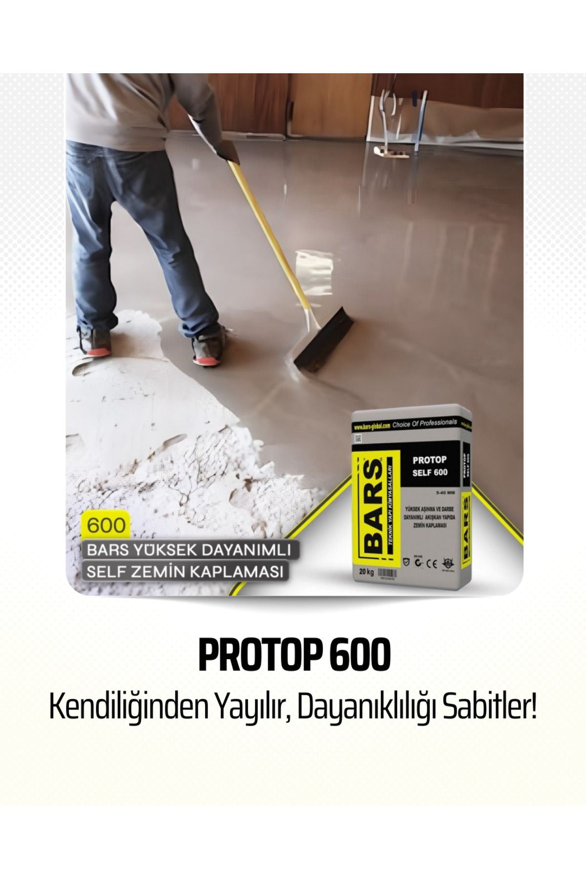 BARS PROTOP 600 Self Zemin Kaplama, Aşınma ve Darbeye Dayanıklı, Forklift Trafiğine Uygun 20 Kg