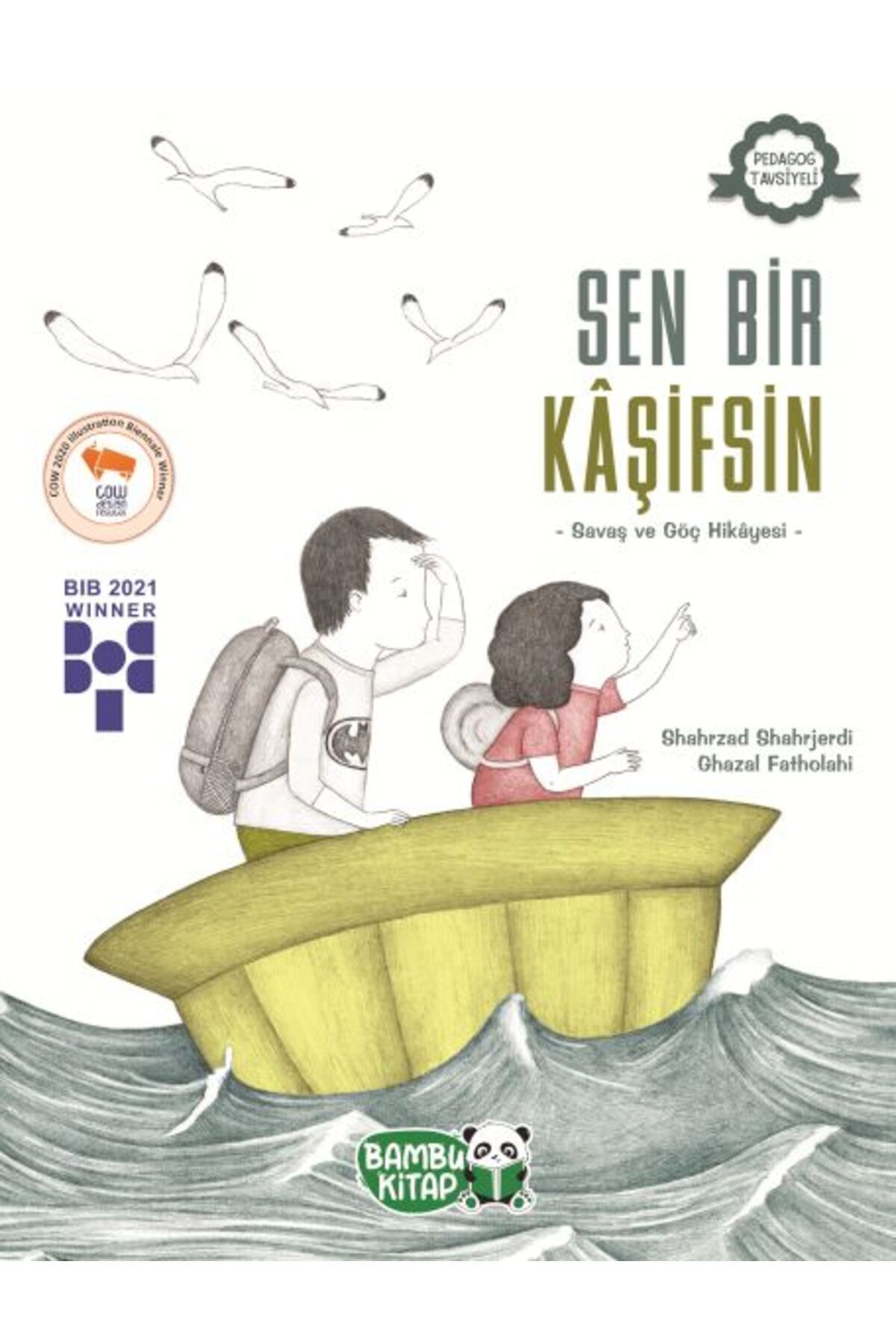 Bambuk Yayınevi Sen Bir Kâşifsin