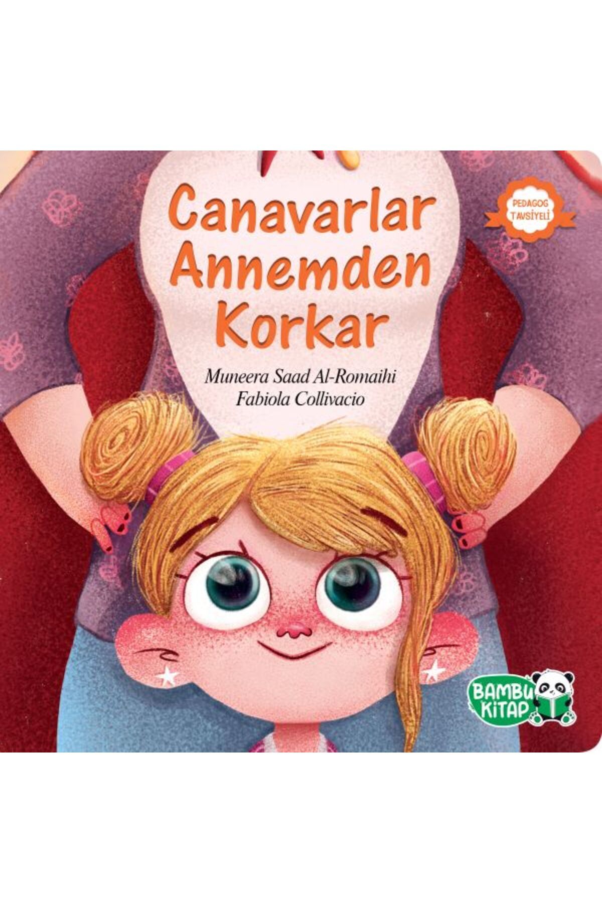 Bambuk Yayınevi Canavarlar Annemden Korkar