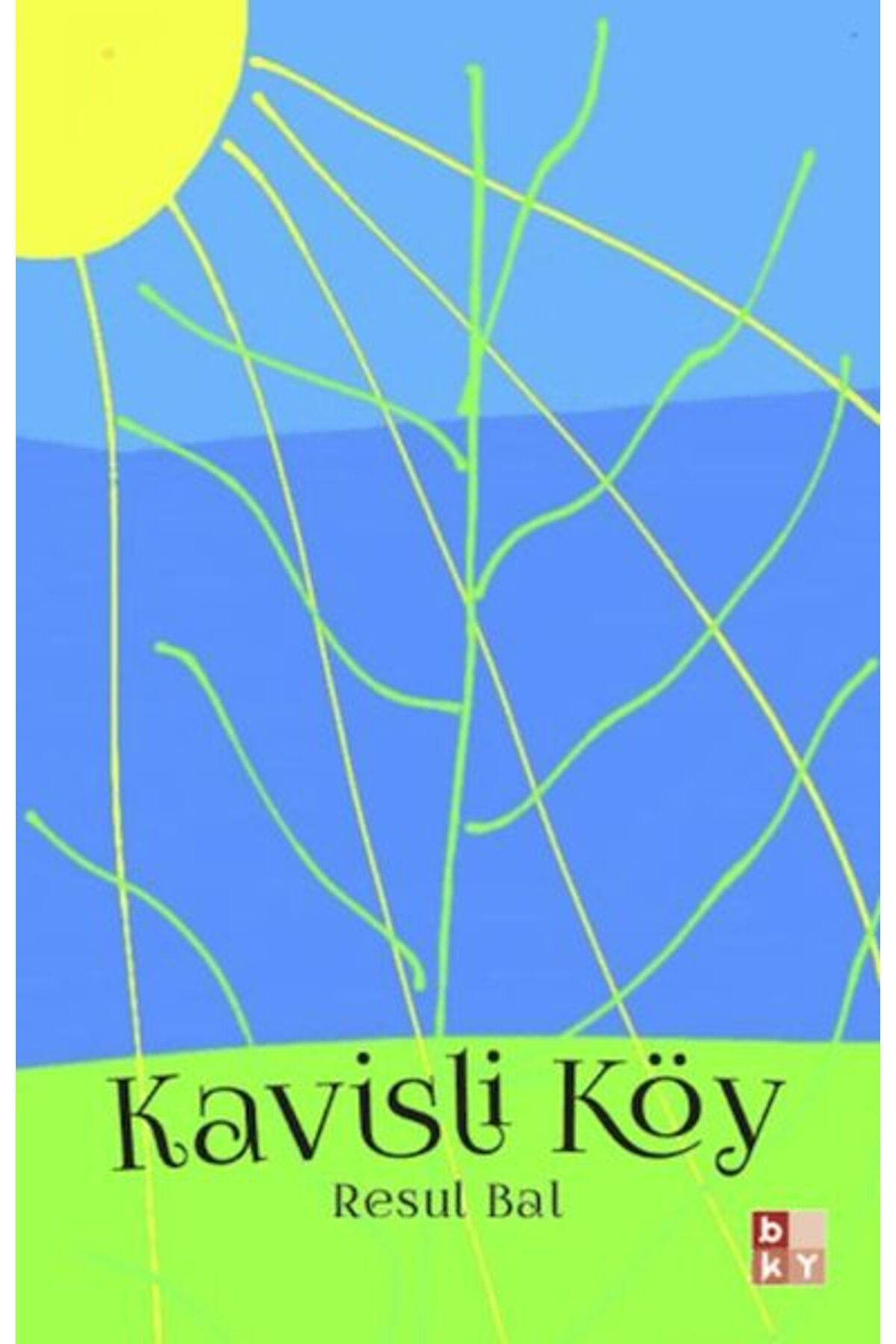 Babıali Kültür Yayıncılığı Kavisli Köy